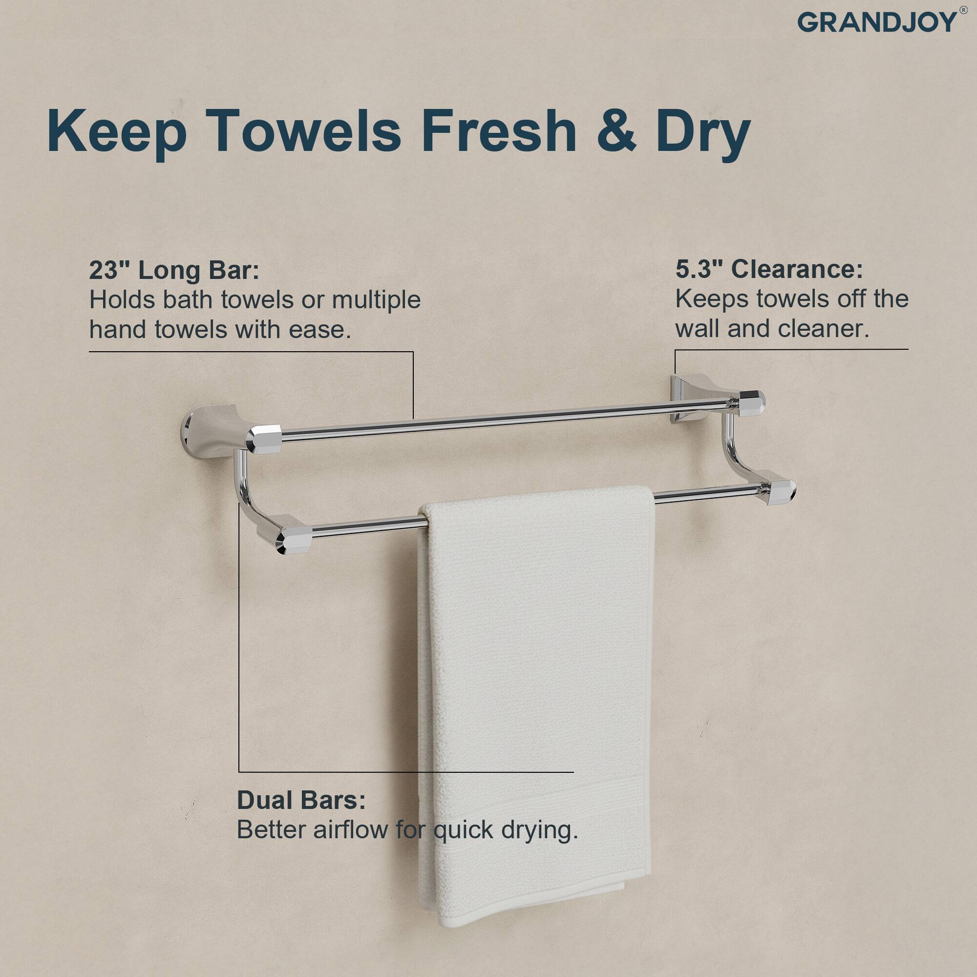 GRANDJOY  
Keep Towels Fresh & Dry  

23" Long Bar:  
Holds bath towels or multiple hand towels with ease.  

5.3" Clearance:  
Keeps towels off the wall and cleaner.  

Dual Bars:  
Better airflow for quick drying.