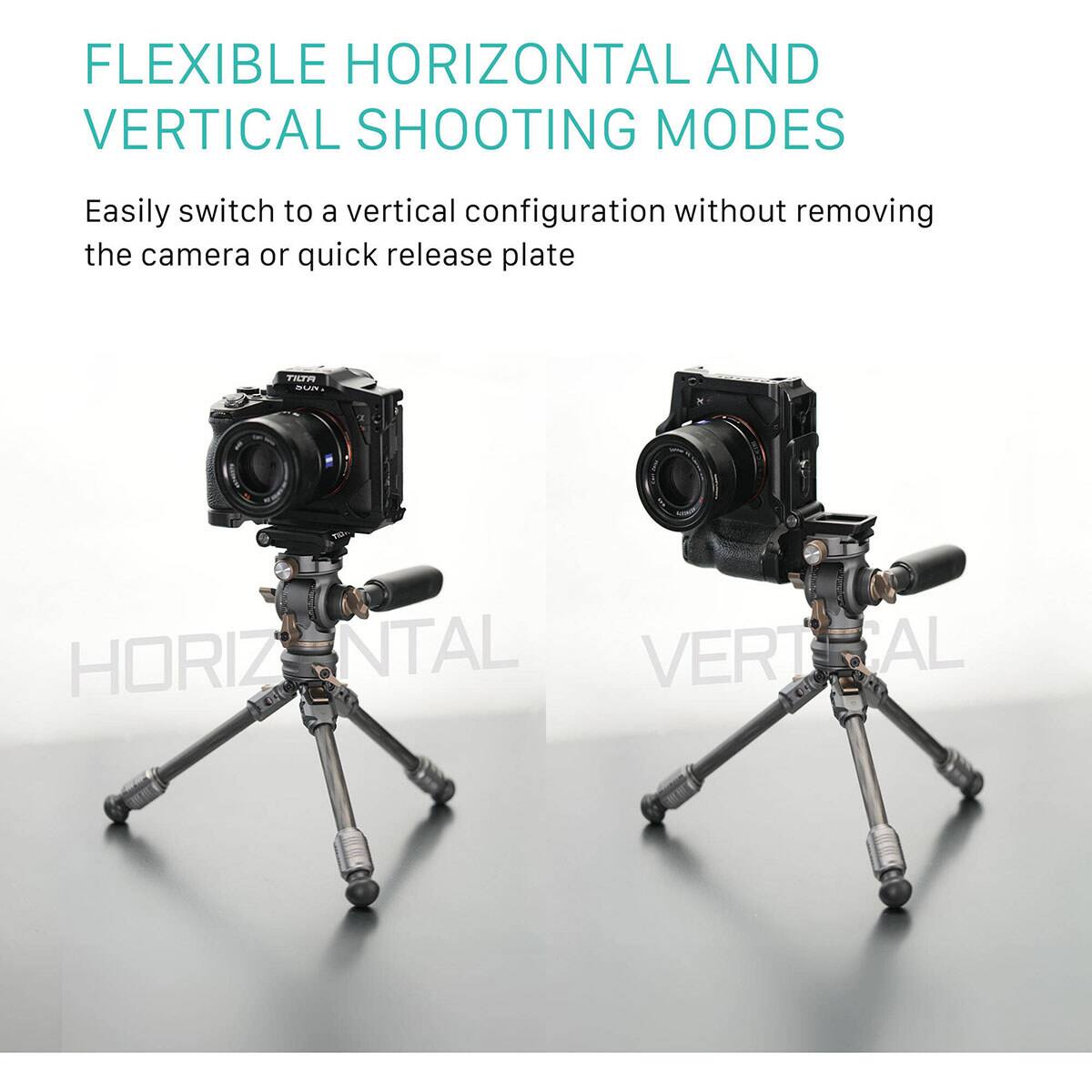 FLEXIBLE HORIZONTAL AND VERTICAL SHOOTING MODES

Easily switch to a vertical configuration without removing the camera or quick release plate

HORIZONTAL
VERTICAL