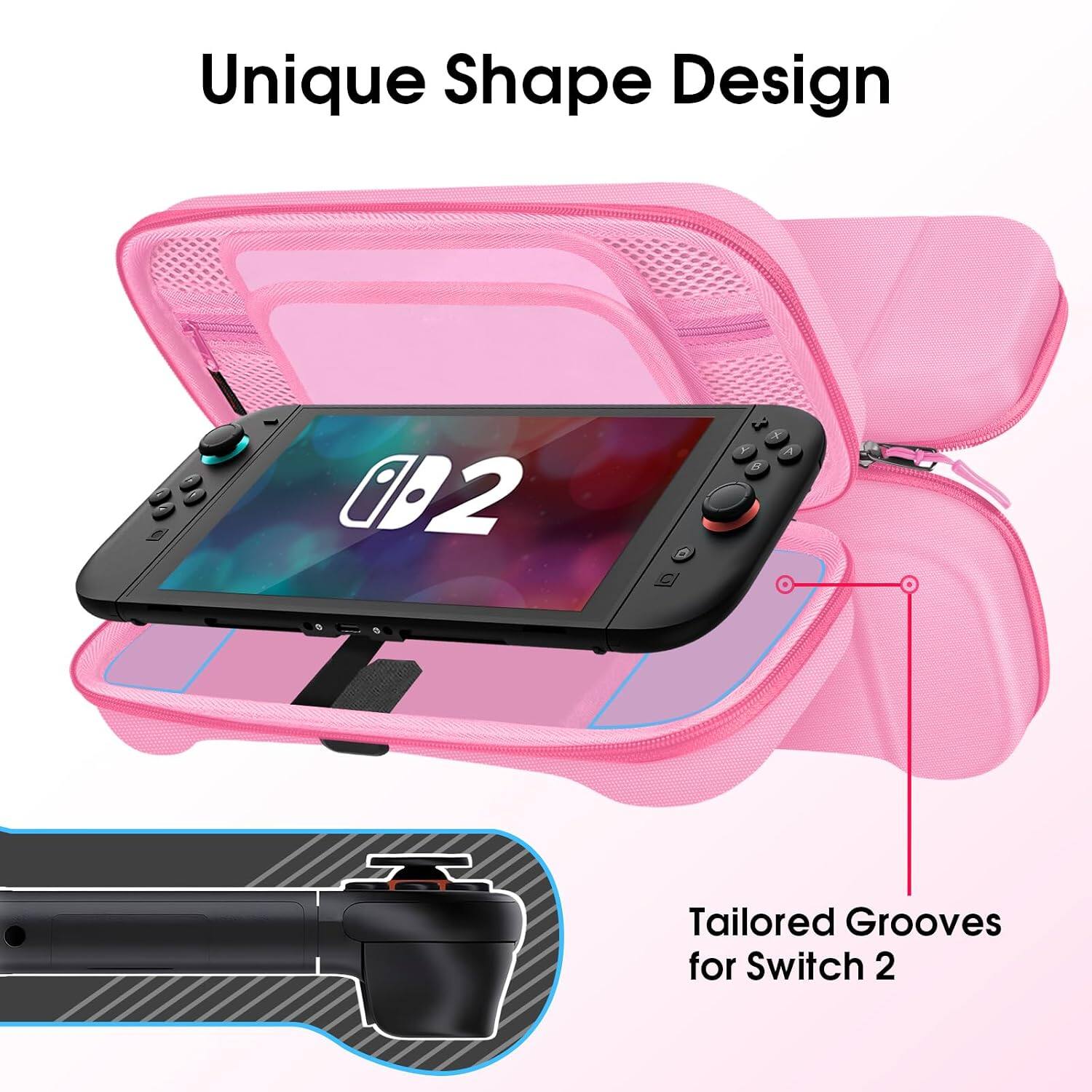 Unique Shape Design

Tailored Grooves for Switch 2