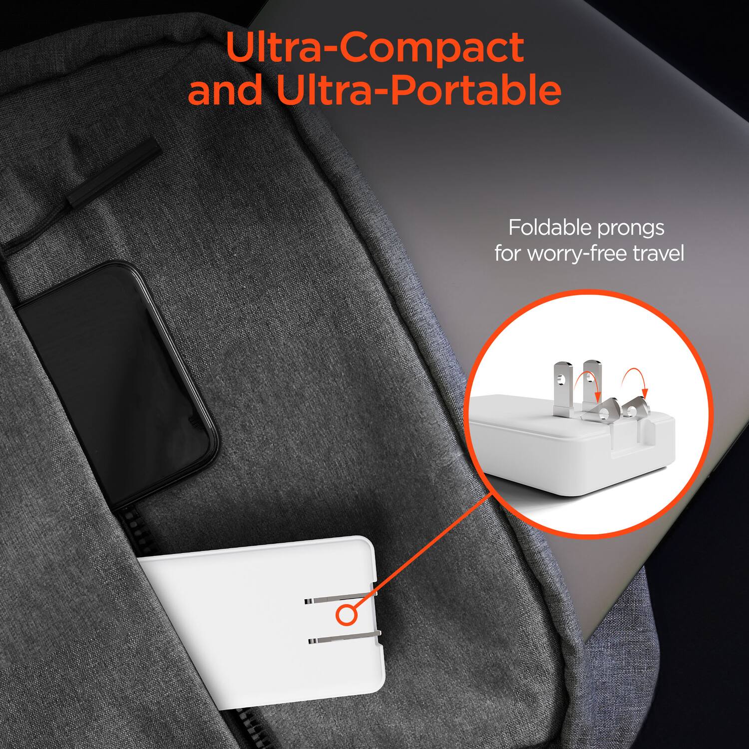 Ultra-Compact and Ultra-Portable

Foldable prongs for worry-free travel