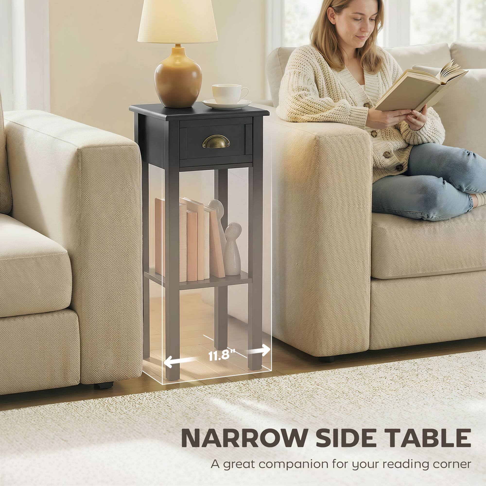 11.8" NARROW SIDE TABLE  
A great companion for your reading corner