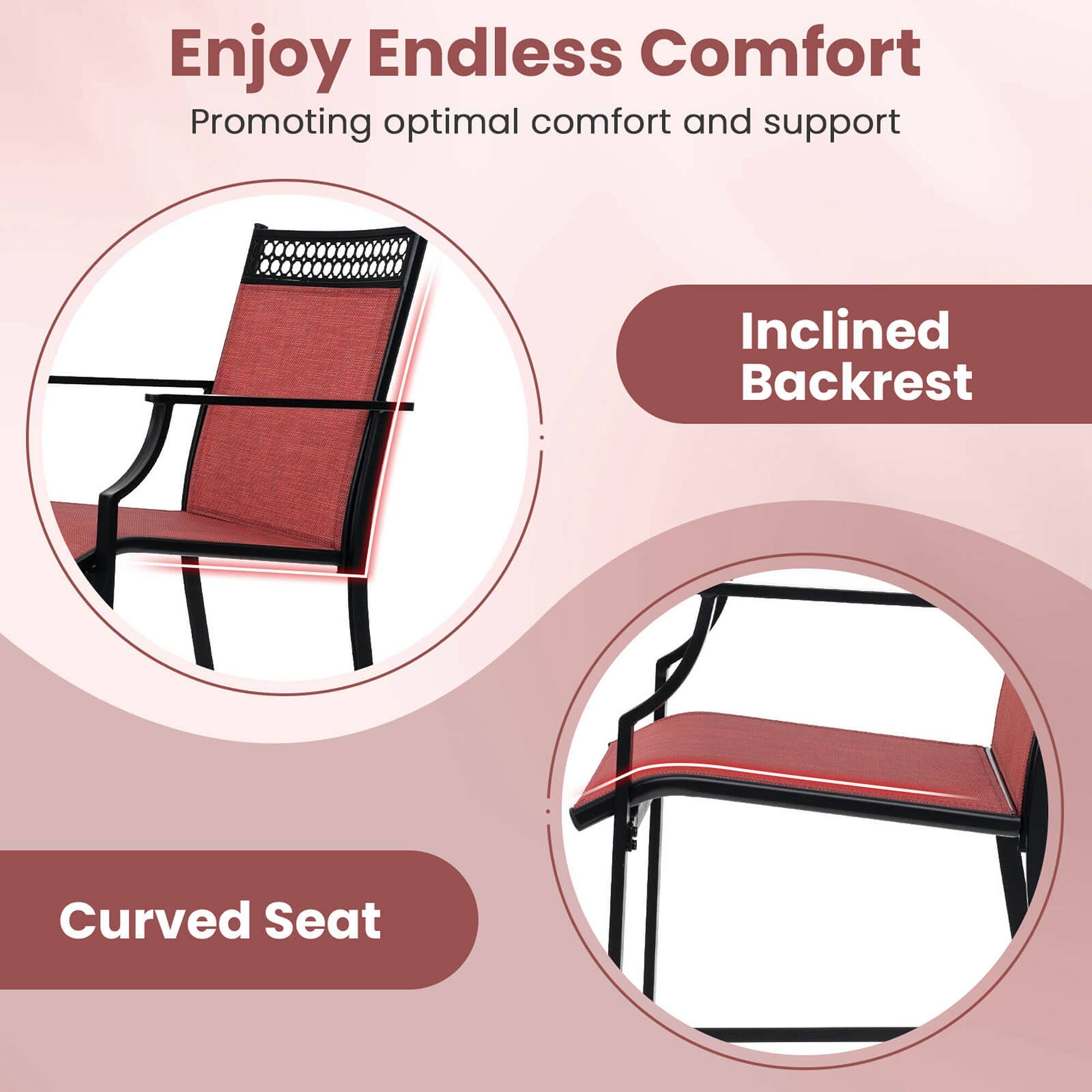 Enjoy Endless Comfort  
Promoting optimal comfort and support  

Inclined Backrest  

Curved Seat