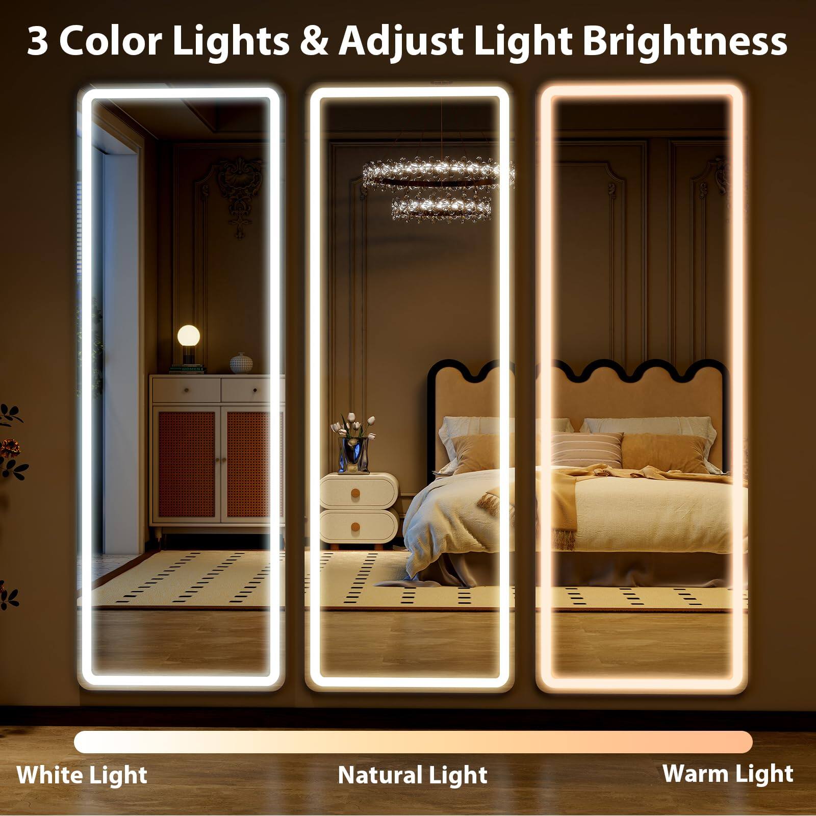 3 Color Lights & Adjust Light Brightness

White Light  
Natural Light  
Warm Light
