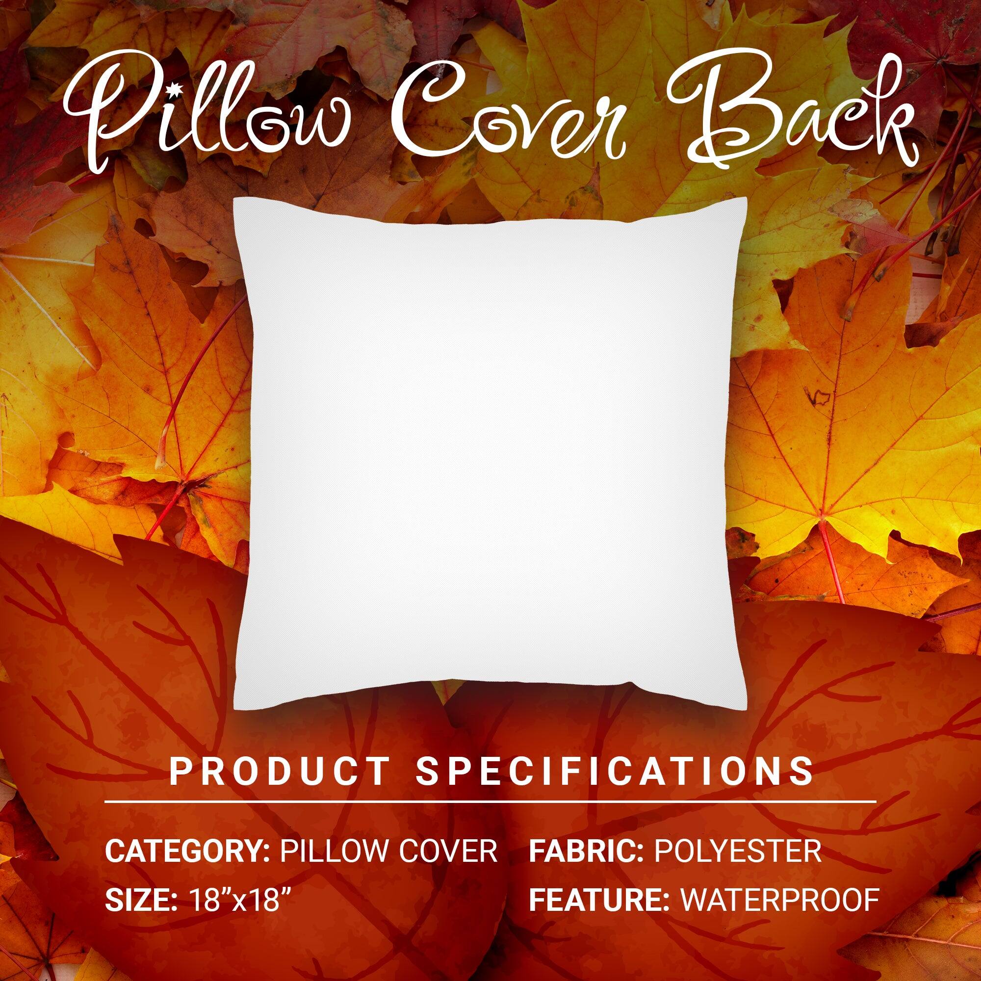 Pillow Cover Back

PRODUCT SPECIFICATIONS

CATEGORY: PILLOW COVER  
FABRIC: POLYESTER  
SIZE: 18"x18"  
FEATURE: WATERPROOF