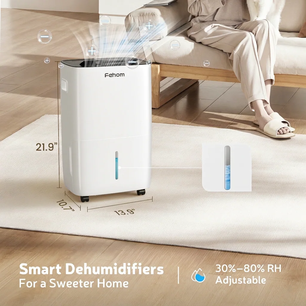 Fehom 21.9" 10.7" 13.9" Smart Dehumidifiers For a Sweeter Home  
30%-80% RH Adjustable