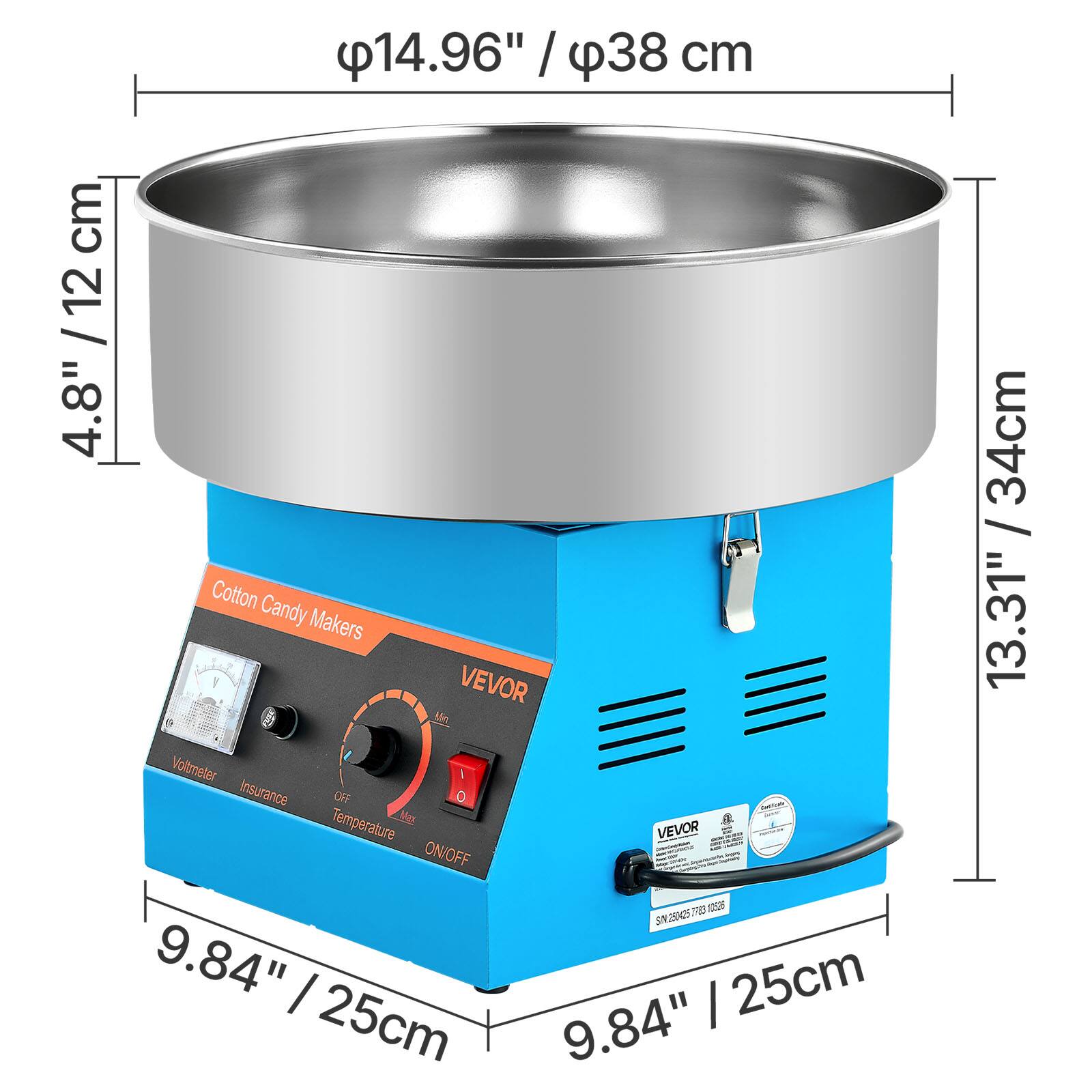 14.96" / 38 cm  
4.8" / 12 cm  
9.84" / 25 cm  
9.84" / 25 cm  
13.31" / 34 cm  

Cotton Candy Makers  
VEVOR  
Voltmeter  
Insurance  
Temperature  
ON/OFF