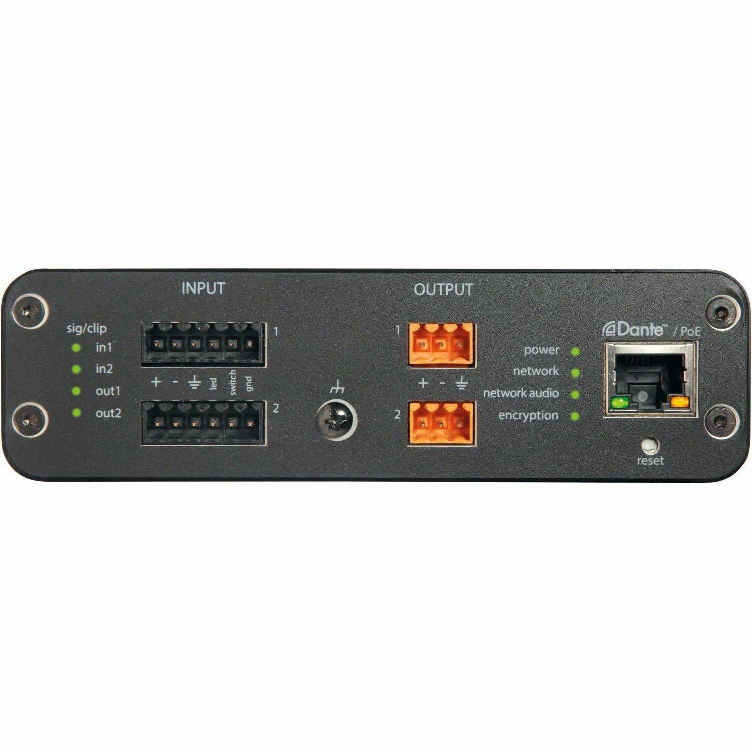 INPUT  
sig/clip  
in1  
in2  

OUTPUT  
out1  
out2  

+  
-  
led  
switch  
gnd  

1  
2  

+  
1  
2  

+  
-  

power  
network  
network audio  
encryption  
Dante® / PoE  
reset