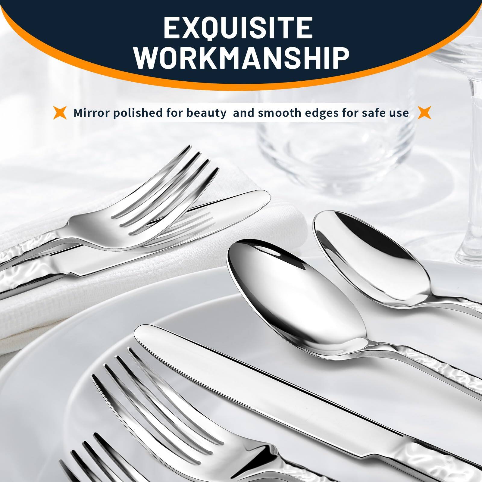 EXQUISITE WORKMANSHIP

Mirror polished for beauty and smooth edges for safe use