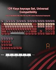 129 Keys keycaps Set, Universal Compatibility Fits 61/68/84/87/98/100/104-key MX-switch Mechanical Keyboards
ESC F1 F2 F3 F4 F5 F6 F7 F8 F9 F10 F11 F12 PS SL PB CAL
1 2 3 4 5 6 7 8 9 0
TAB Q W E R T Y U I O P
CAPSLOCK A S D F G H J K L
SHIFT Z X C V B N M
CTRL WIN ALT
BACKSPACE INS HOME PGUP NUM / * -
DEL END PGDN
ENTER
MOA 9.8mm R4 R4 R3 R2 R1