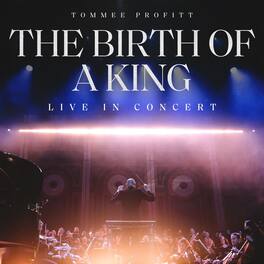 Tommee Profitt - The Birth Of A King: Live In Concert - BLU-RAY