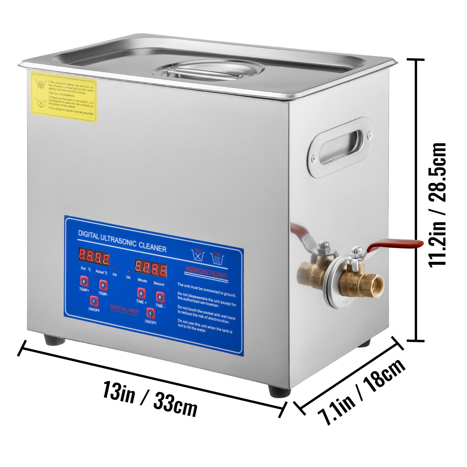 - - -   - - n - - - - - herta - - -  d ms UsIanas o - - sN . - - - - - .. - uu cH 1 - -- - dremy - - - - - - n DIGITAL ULTRASONIC CLEANER 8.8.8.8 Set 8.8.8.8 Ahuua = ADMONITION!!! DN i  Minute Seound The una TM - be TMP De connected - - ground I - authorized Geassemble - una TME serviceman.  TME for DIGITAL De - ONICFF PRCP Nuch The Petuta me Bockar - FHA a - hand ONOPF & - - sestrodution - T Shis - - Te when water. m - i 13in / 33cm I 18cm 7.1in 11.2in / 28.5cm 11.2in / 28.5cm