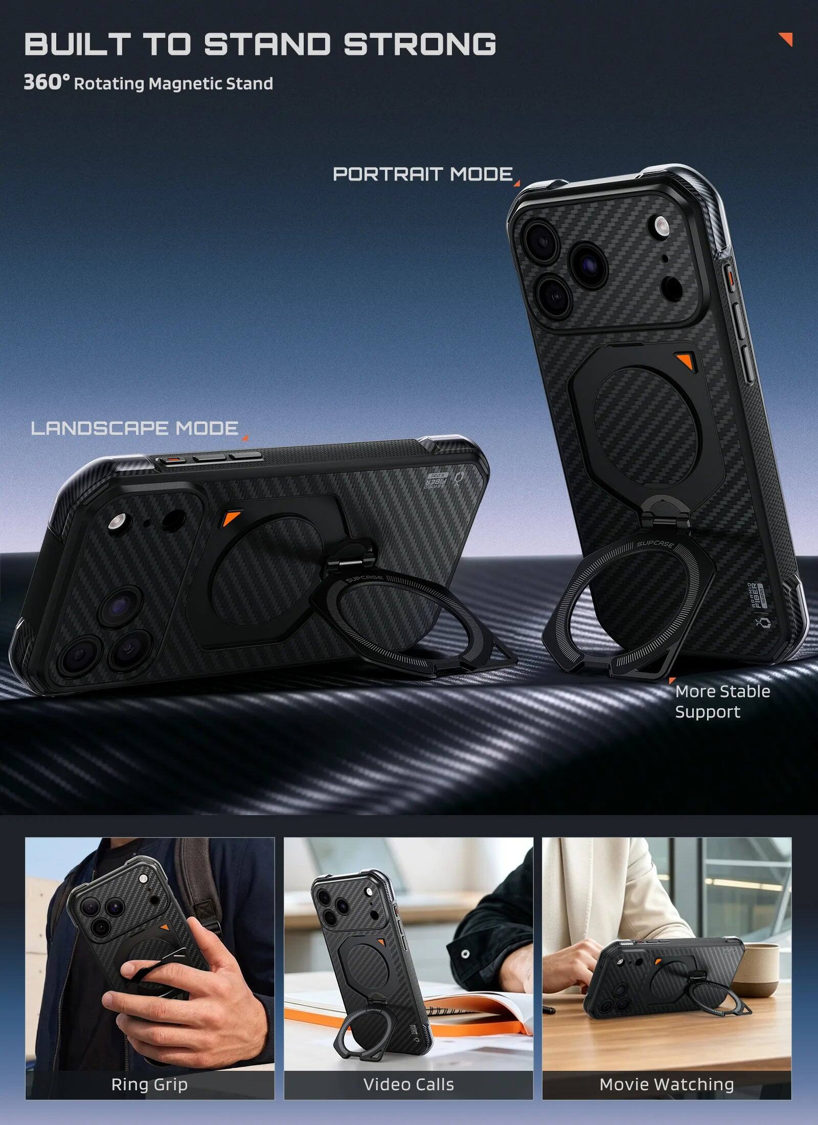 BUILT TO STAND STRONG  
360° Rotating Magnetic Stand  

PORTRAIT MODE  
LANDSCAPE MODE  
More Stable Support  

Ring Grip  
Video Calls  
Movie Watching