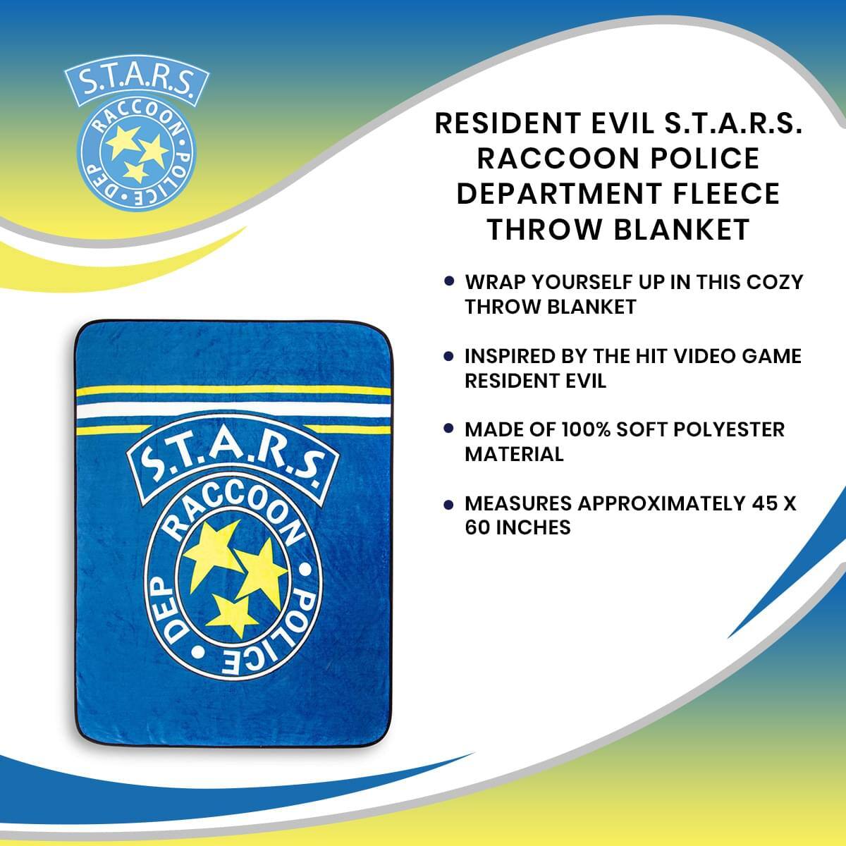 S.T.A.R.S. Raccoon Dep Police Resident Evil S.T.A.R.S. Raccoon Police Department Fleece Throw Blanket Wrap Yourself Up in This Cozy Throw Blanket S.T.A.R.S. Raccoon Dep Police Inspired by the Hit Video Game Resident Evil Made of 100% Soft Polyester Material Measures Approximately 45 x 60 Inches