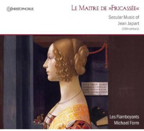 Les Flamboyants - Maitre de Fricasee: Secular Music of Jean Japart   - COMPACT DISCS [CD]