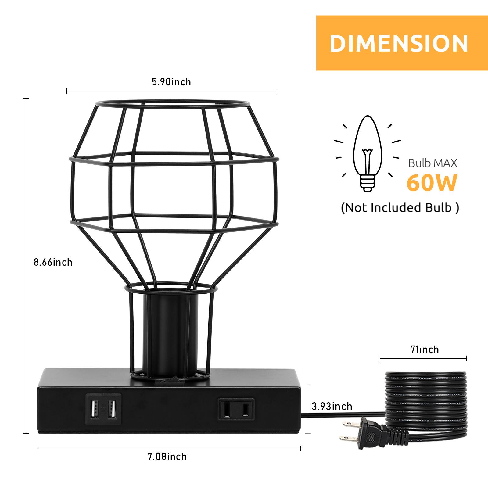 DIMENSION  
5.90inch  
Bulb MAX 60W (Not Included Bulb)  
8.66inch  
71inch  
3.93inch  
7.08inch