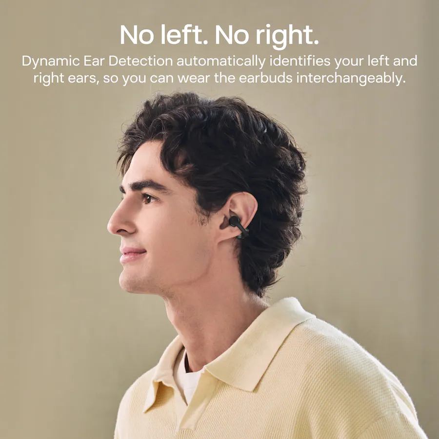 No left. No right.
Dynamic Ear Detection automatically identifies your left and right ears, so you can wear the earbuds interchangeably.