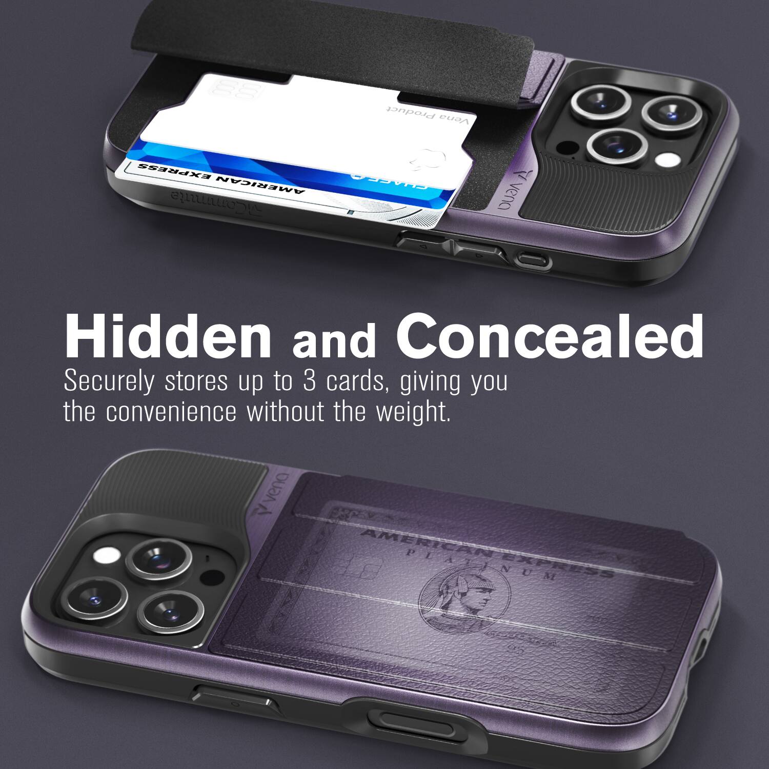 Hidden and Concealed
Securely stores up to 3 cards, giving you the convenience without the weight.