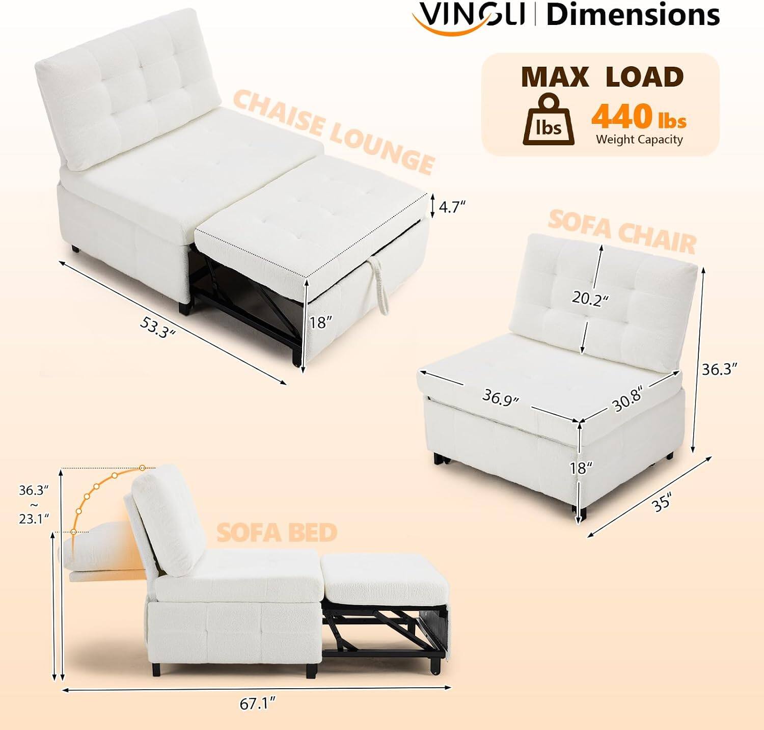 VINGLI | Dimensions  
CHAISE LOUNGE  
4.7"  
MAX LOAD 440 lbs  
Weight Capacity  
SOFA CHAIR  
53.3" x 18" x 36.9" x 20.2" x 30.8" x 36.3"  
SOFA BED  
18" x 35" x 67.1"