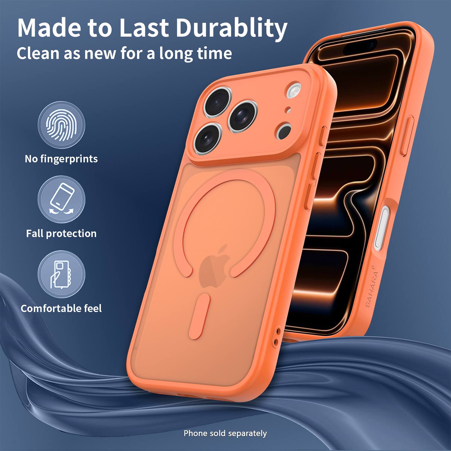Made to Last Durability  
Clean as new for a long time  

- No fingerprints  
- Fall protection  
- Comfortable feel  

Phone sold separately