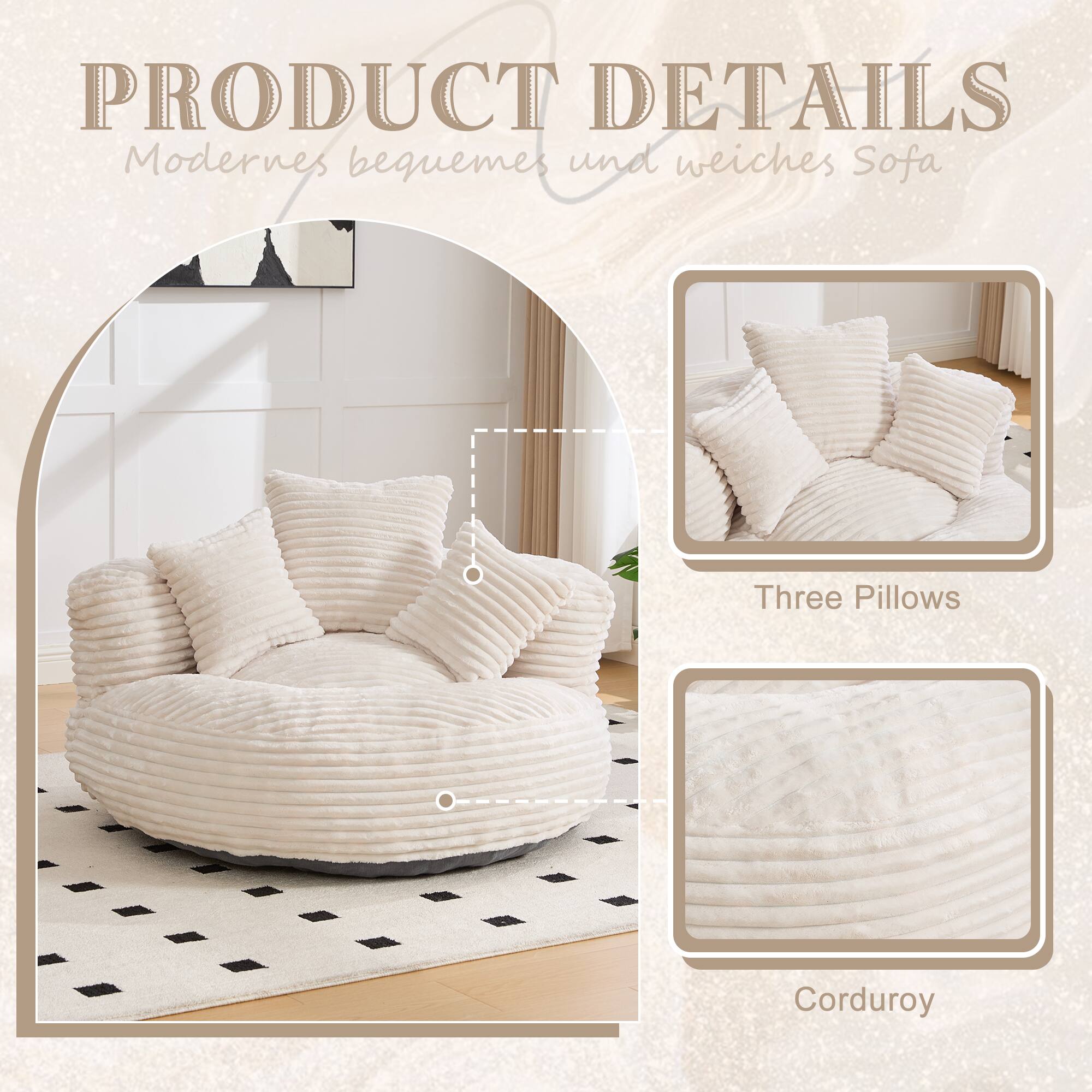 PRODUCT DETAILS  
Modernes bequemes und weiches Sofa  

Three Pillows  
Corduroy