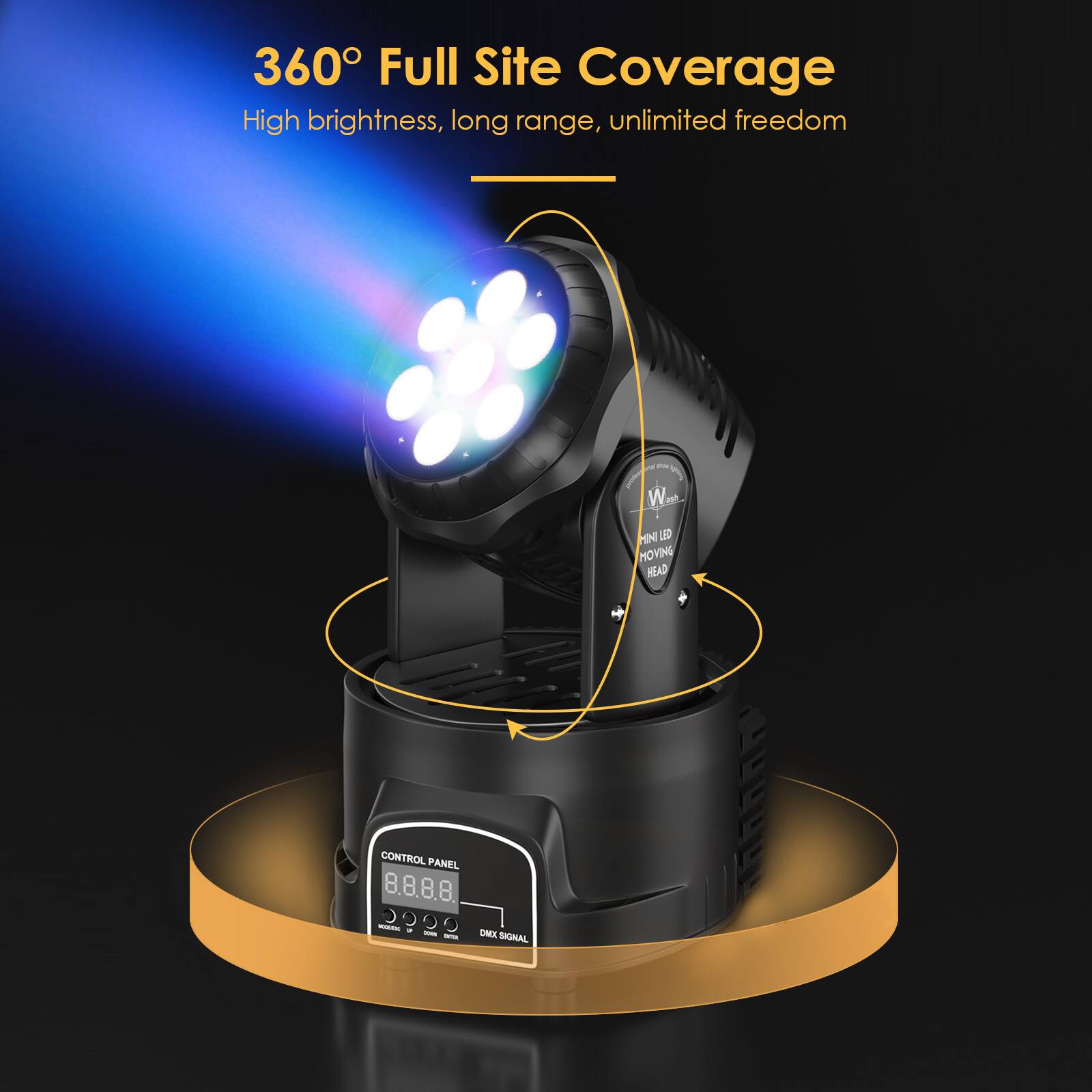 360° Full Site Coverage  
High brightness, long range, unlimited freedom  

- HOVING HEAD  
- CONTROL PANEL  
- DMX SIGNAL