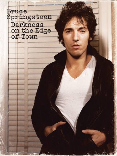 Bruce Springsteen  
Darkness on the Edge of Town