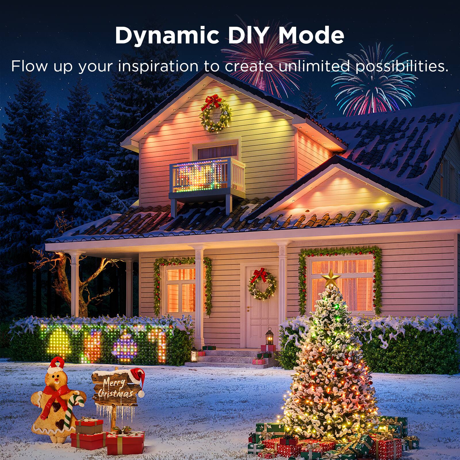 Dynamic DIY Mode
Flow up your inspiration to create unlimited possibilities.

Merry Christmas