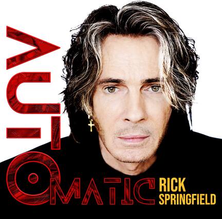 AUTOMATIC
RICK SPRINGFIELD