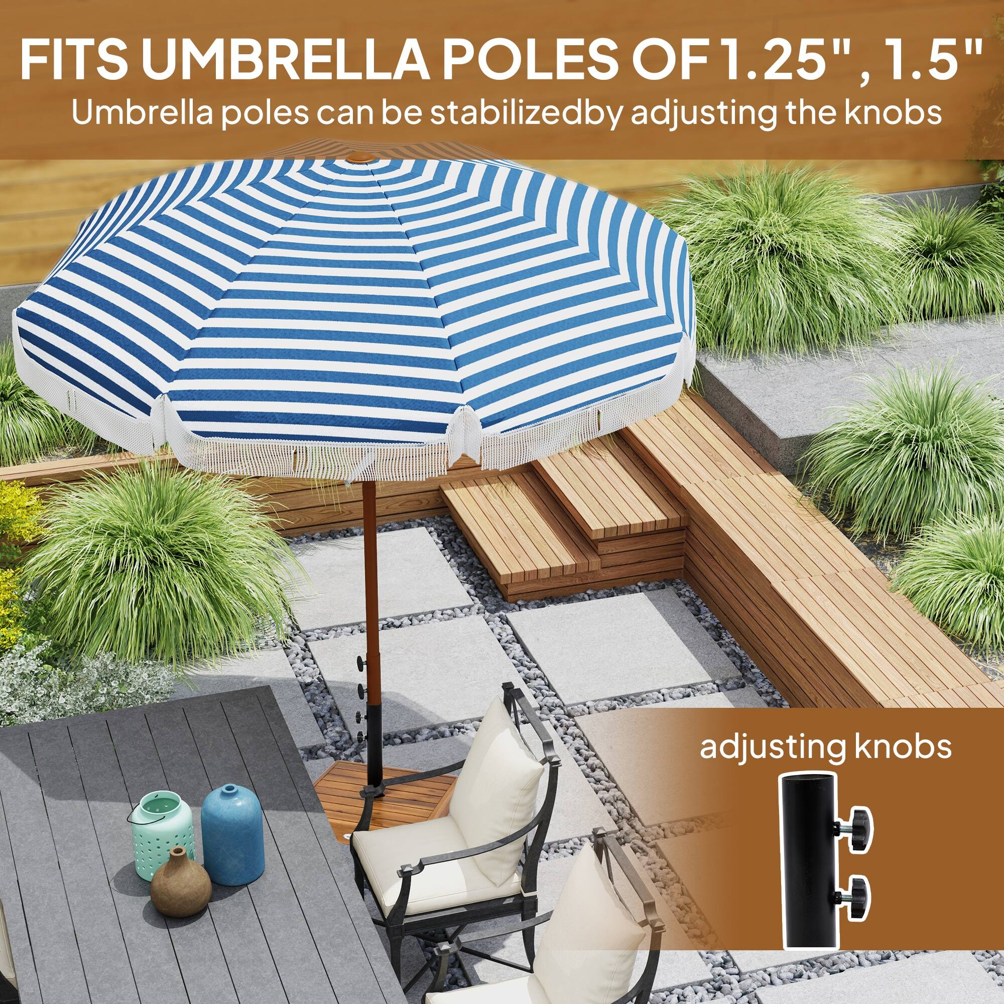 FITS UMBRELLA POLES OF 1.25", 1.5" Umbrella poles can be stabilized by adjusting the knobs adjusting knobs