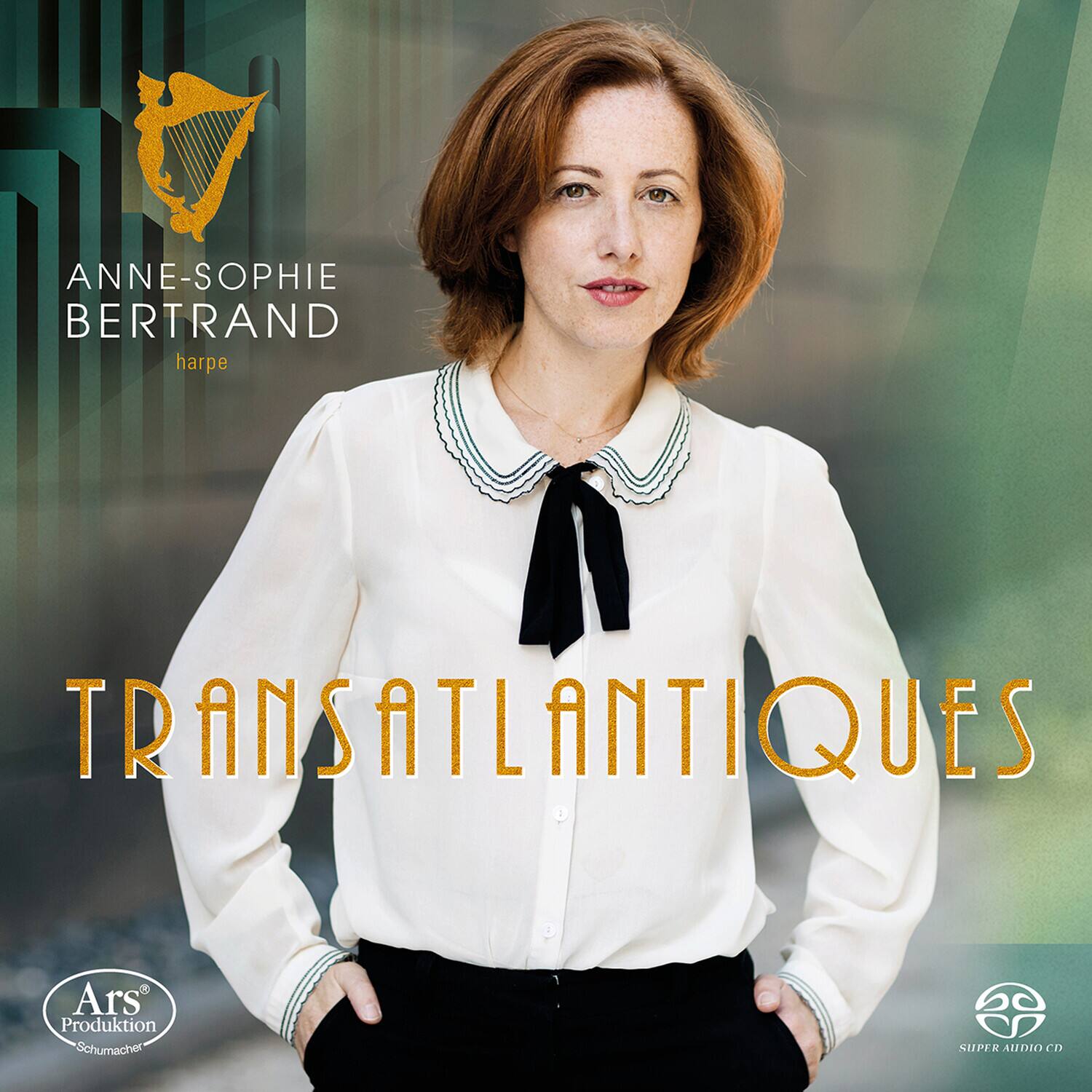 ANNE-SOPHIE BERTRAND  
harpe  

TRANSATLANTIQUES  

Ars Produktion Schumacher  
SUPER AUDIO CD