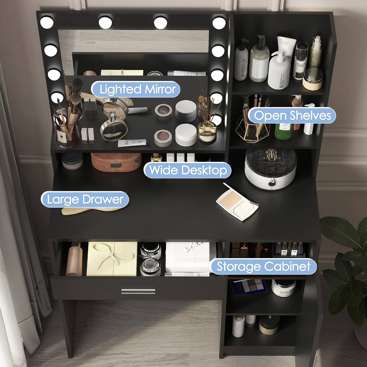 Lighted Mirror  
Open Shelves  
Wide Desktop  
Large Drawer  
Storage Cabinet