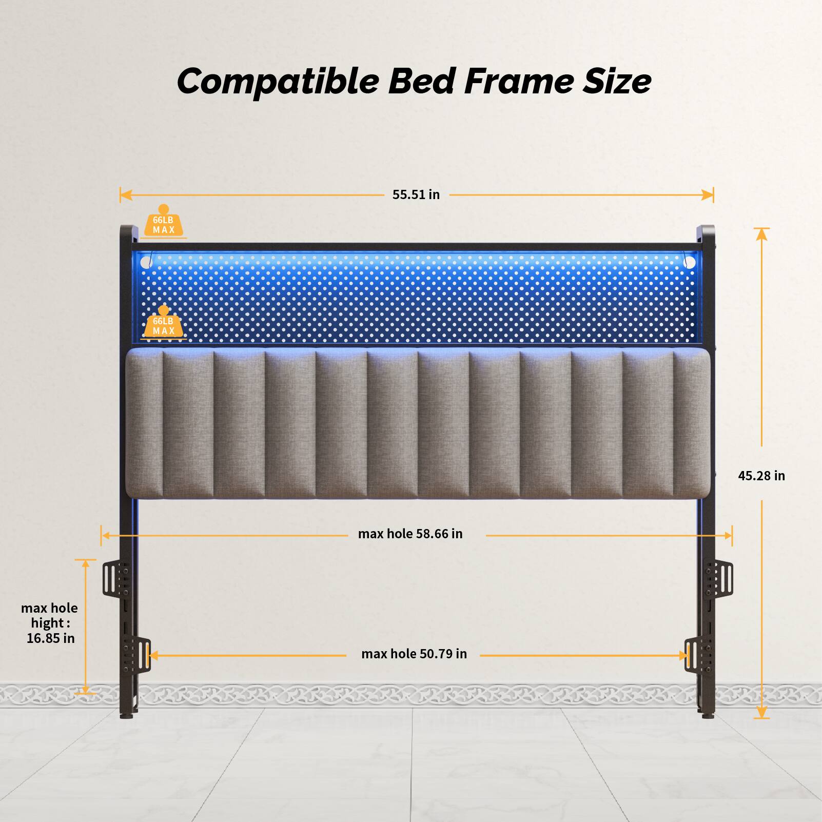 Compatible Bed Frame Size

- Width: 55.51 in
- Height: 45.28 in
- Max hole width: 58.66 in
- Max hole height: 16.85 in
- Max hole width: 50.79 in