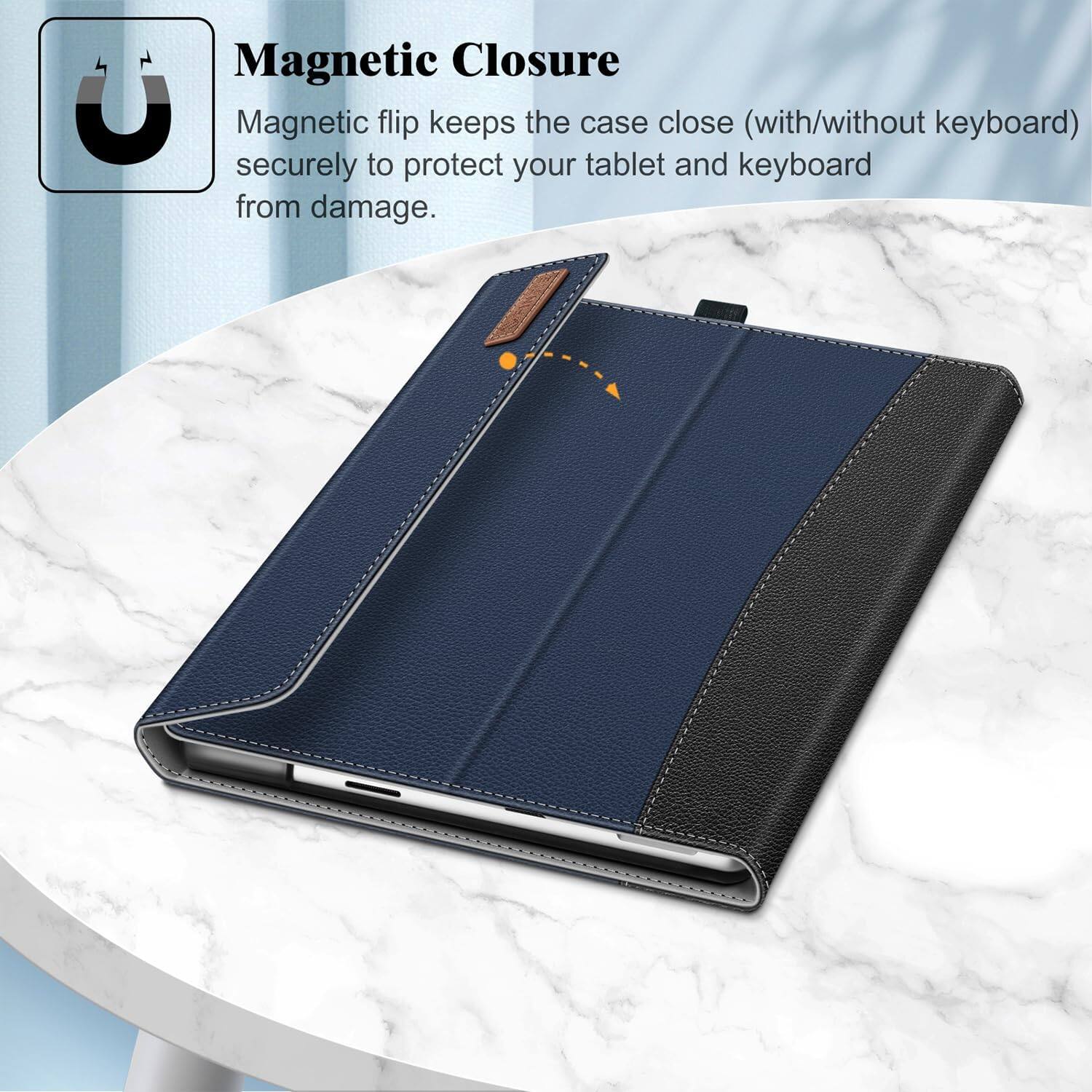 Magnetic Closure  
Magnetic flip keeps the case close (with/without keyboard) securely to protect your tablet and keyboard from damage.