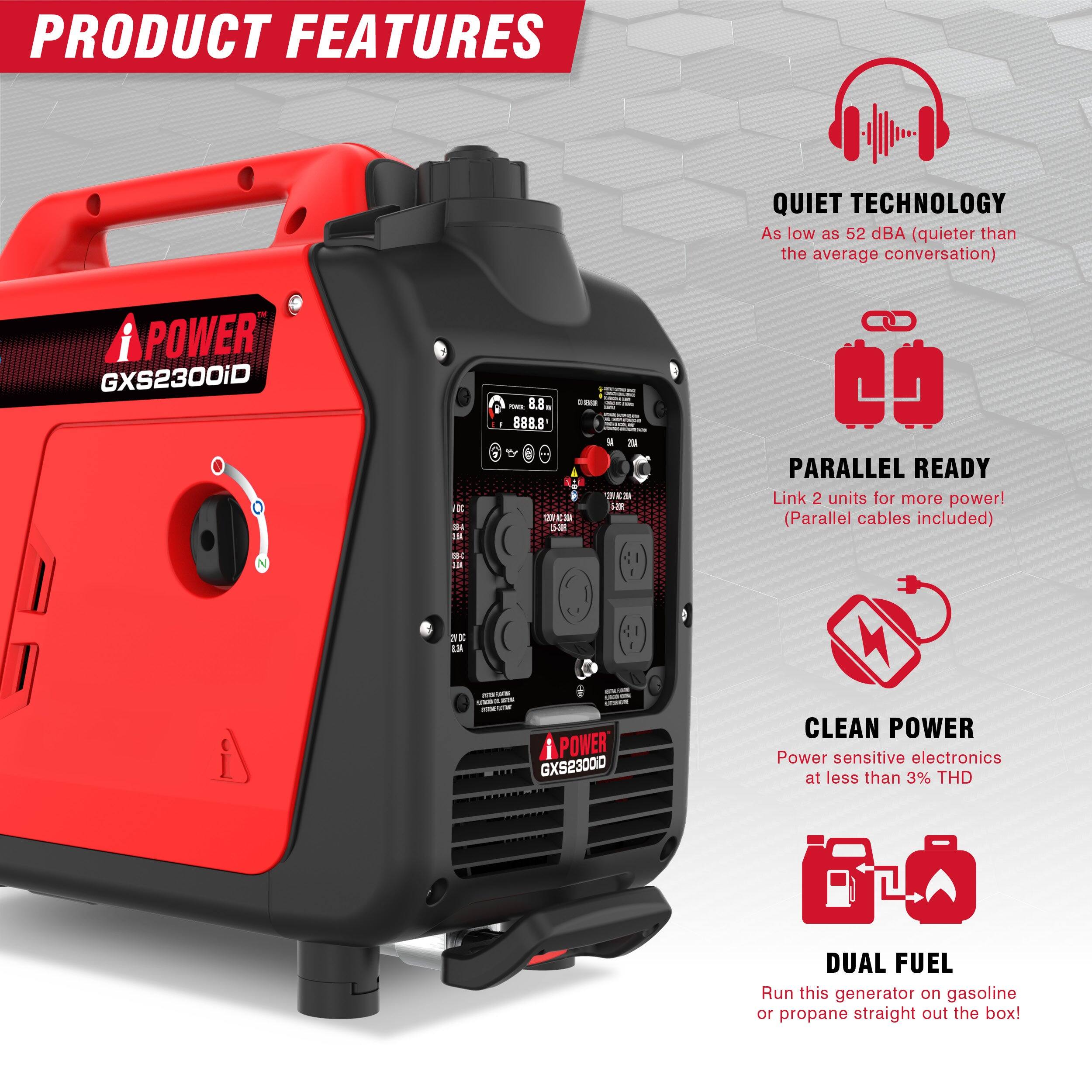 PRODUCT FEATURES

- QUIET TECHNOLOGY
  As low as 52 dBA (quieter than the average conversation)

- PARALLEL READY
  Link 2 units for more power! (Parallel cables included)

- CLEAN POWER
  Power sensitive electronics at less than 3% THD

- DUAL FUEL
  Run this generator on gasoline or propane straight out the box!