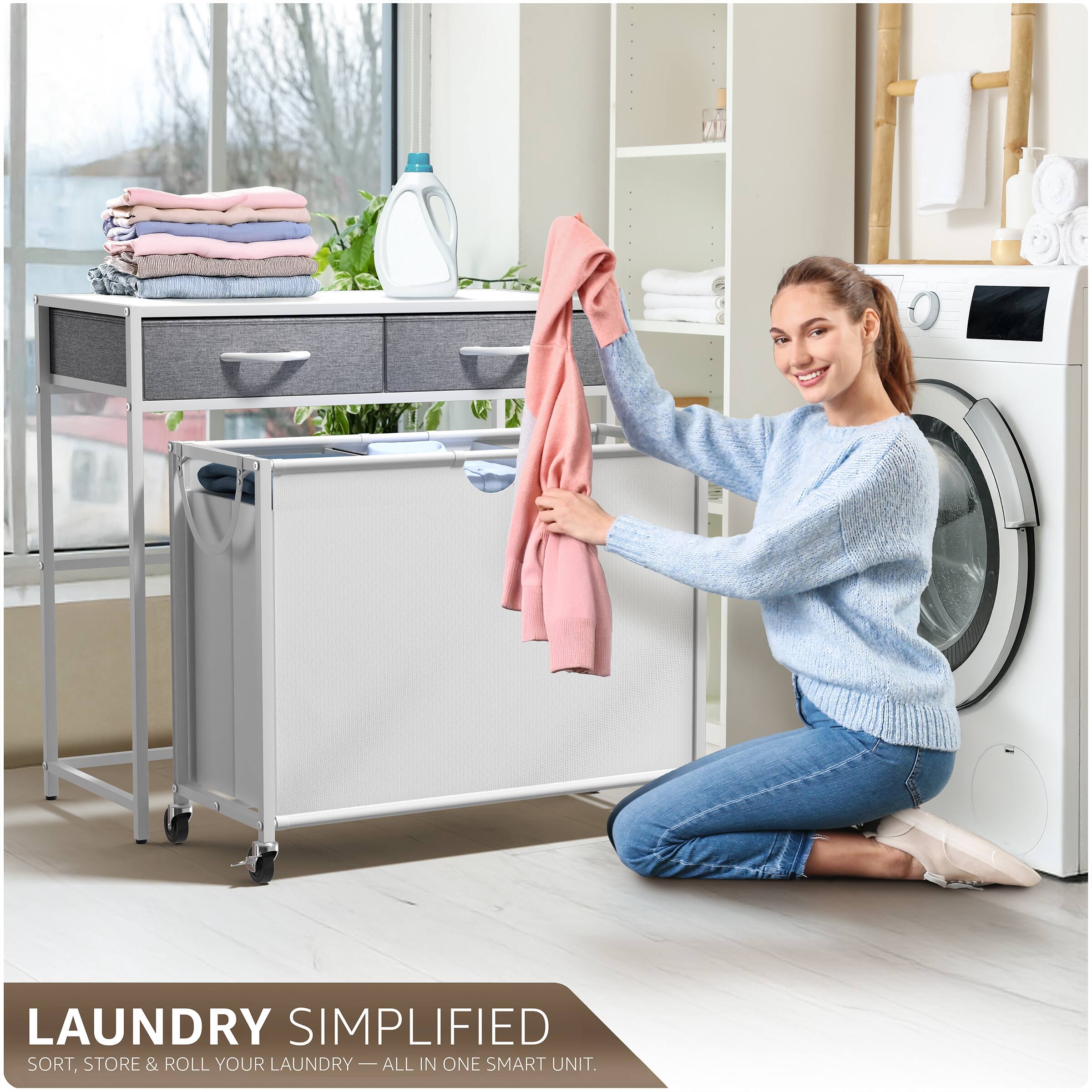 LAUNDRY SIMPLIFIED  
SORT, STORE & ROLL YOUR LAUNDRY — ALL IN ONE SMART UNIT.