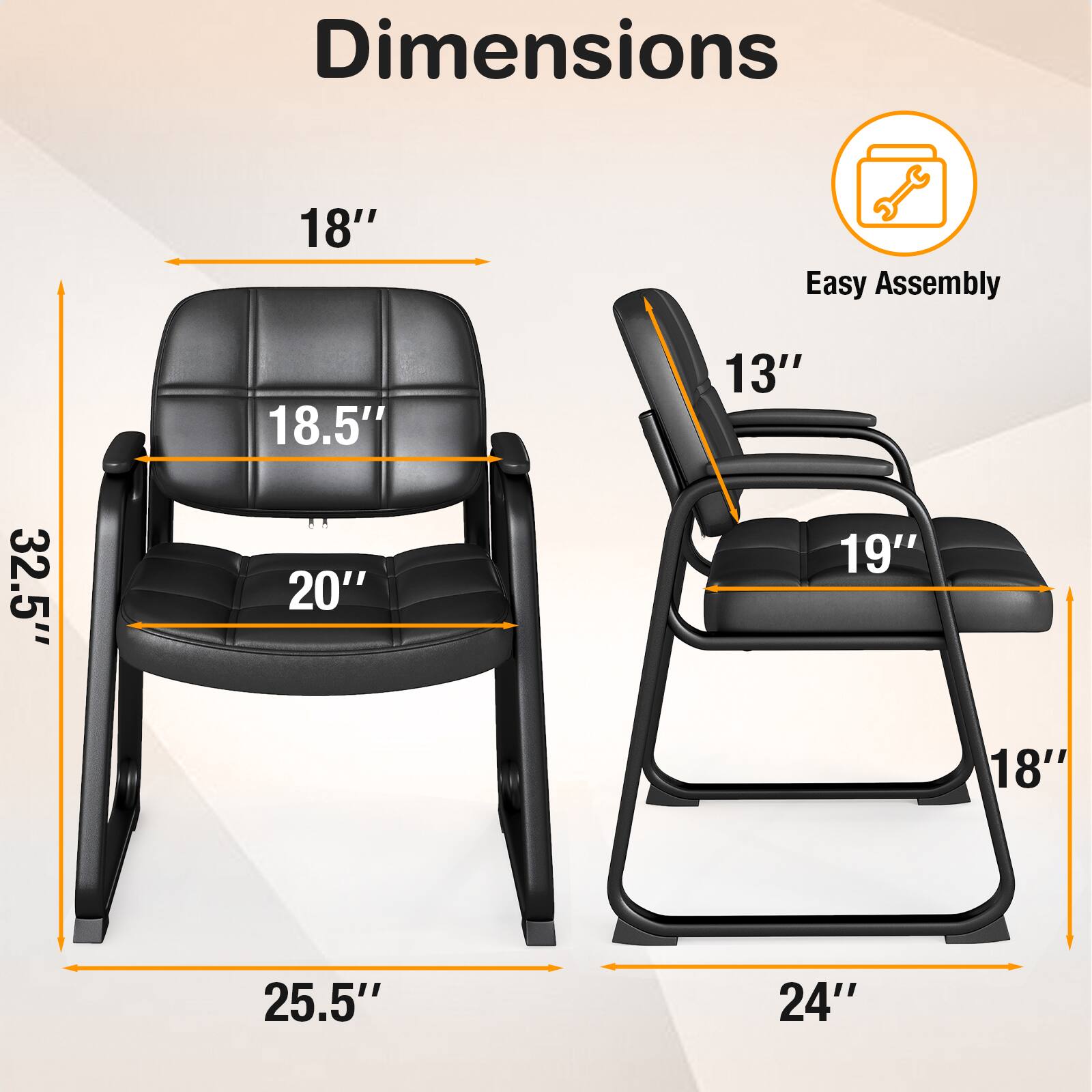 Dimensions
18"
Easy Assembly
32.5"
18.5" 20"
13" 19"
18"
25.5"
24"