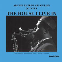 Archie Shepp - The House I Live In - VINYL LP