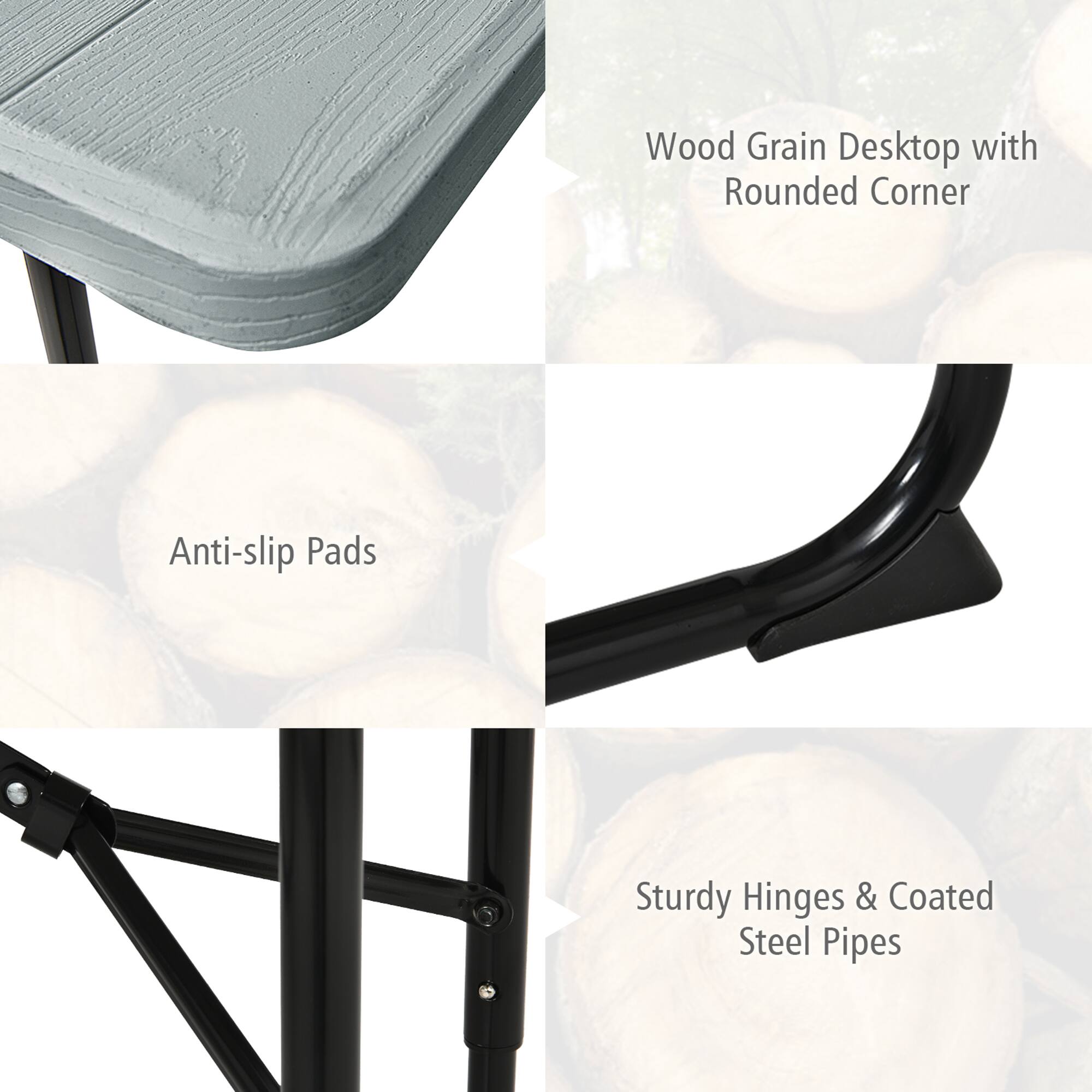 Wood Grain Desktop with Rounded Corner  
Anti-slip Pads  
Sturdy Hinges & Coated Steel Pipes