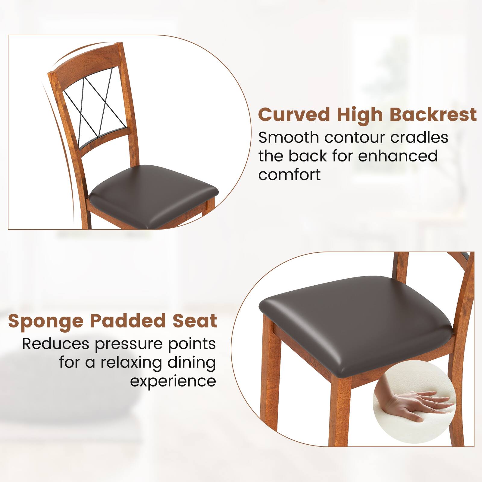 Curved High Backrest  
Smooth contour cradles the back for enhanced comfort  

Sponge Padded Seat  
Reduces pressure points for a relaxing dining experience