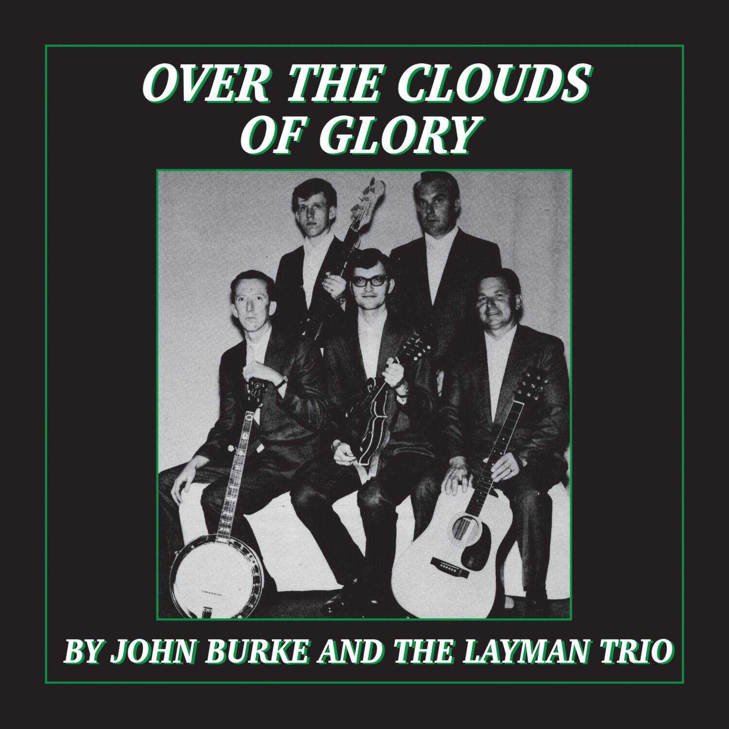 Burke,John & The Layman Trio - Over the Clouds of Glory   - COMPACT DISCS [CD] price history on PriceWatchPro