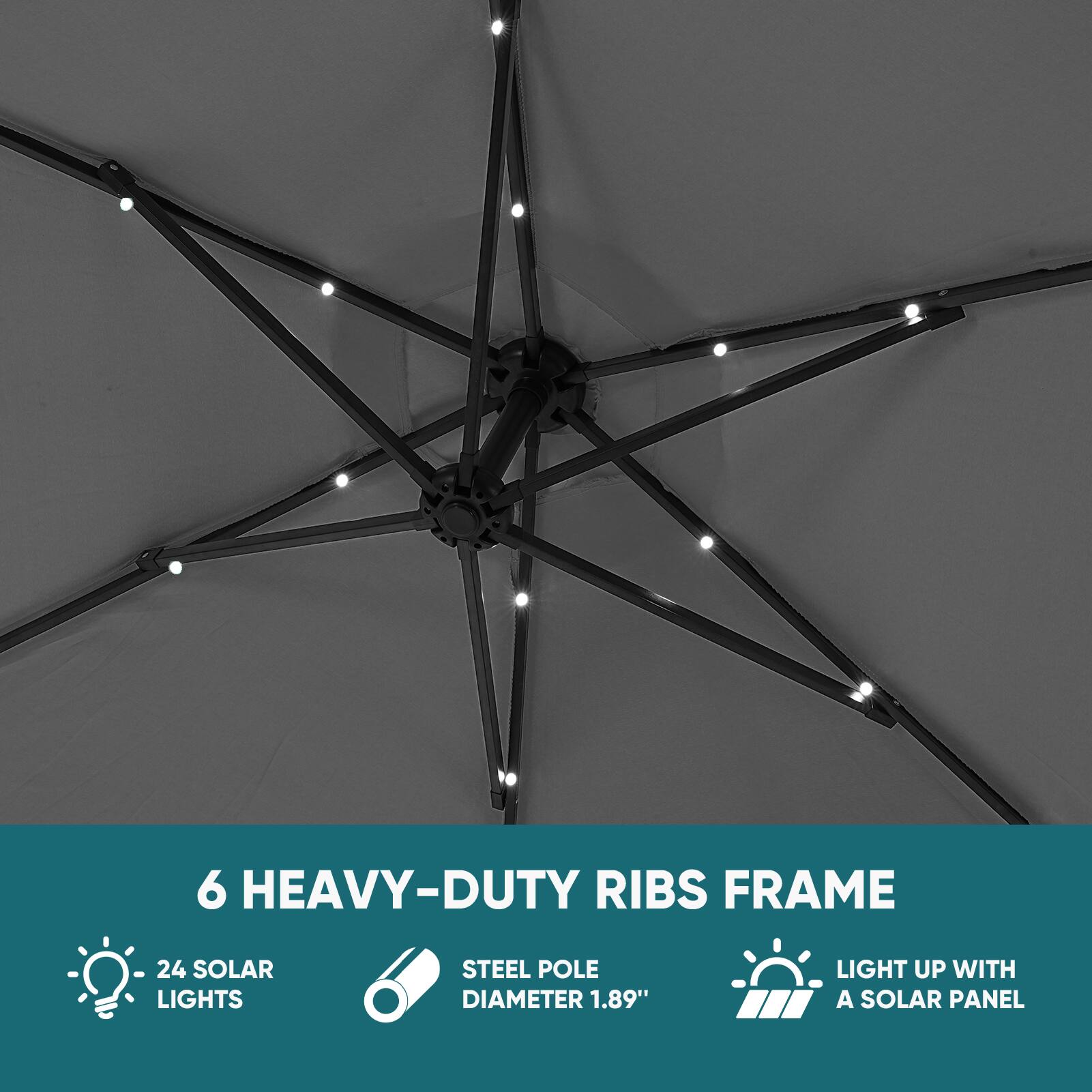 6 HEAVY-DUTY RIBS FRAME  
24 SOLAR LIGHTS  
STEEL POLE DIAMETER 1.89"  
LIGHT UP WITH A SOLAR PANEL