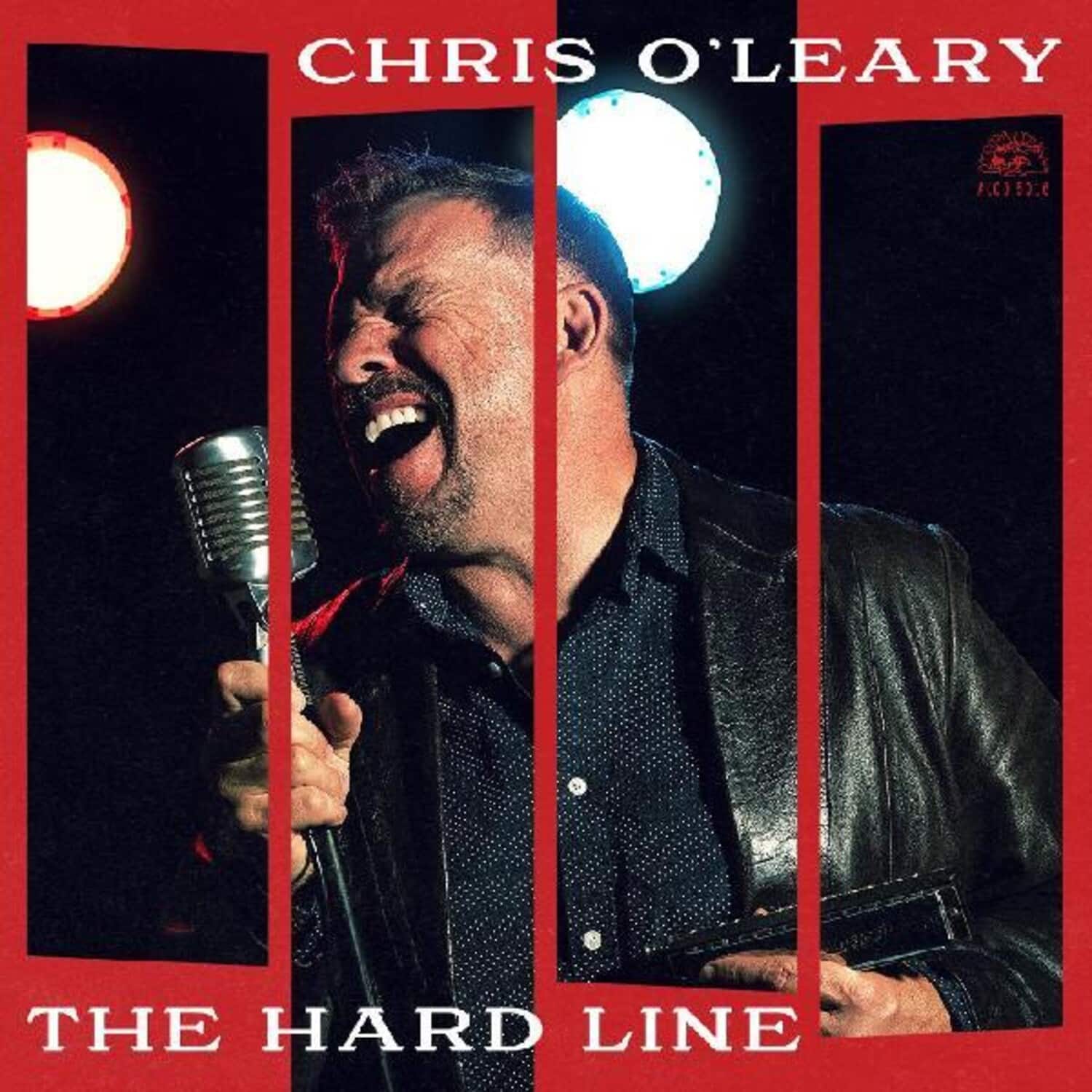 Chris O'Leary - The Hard Line  - COMPACT DISCS
