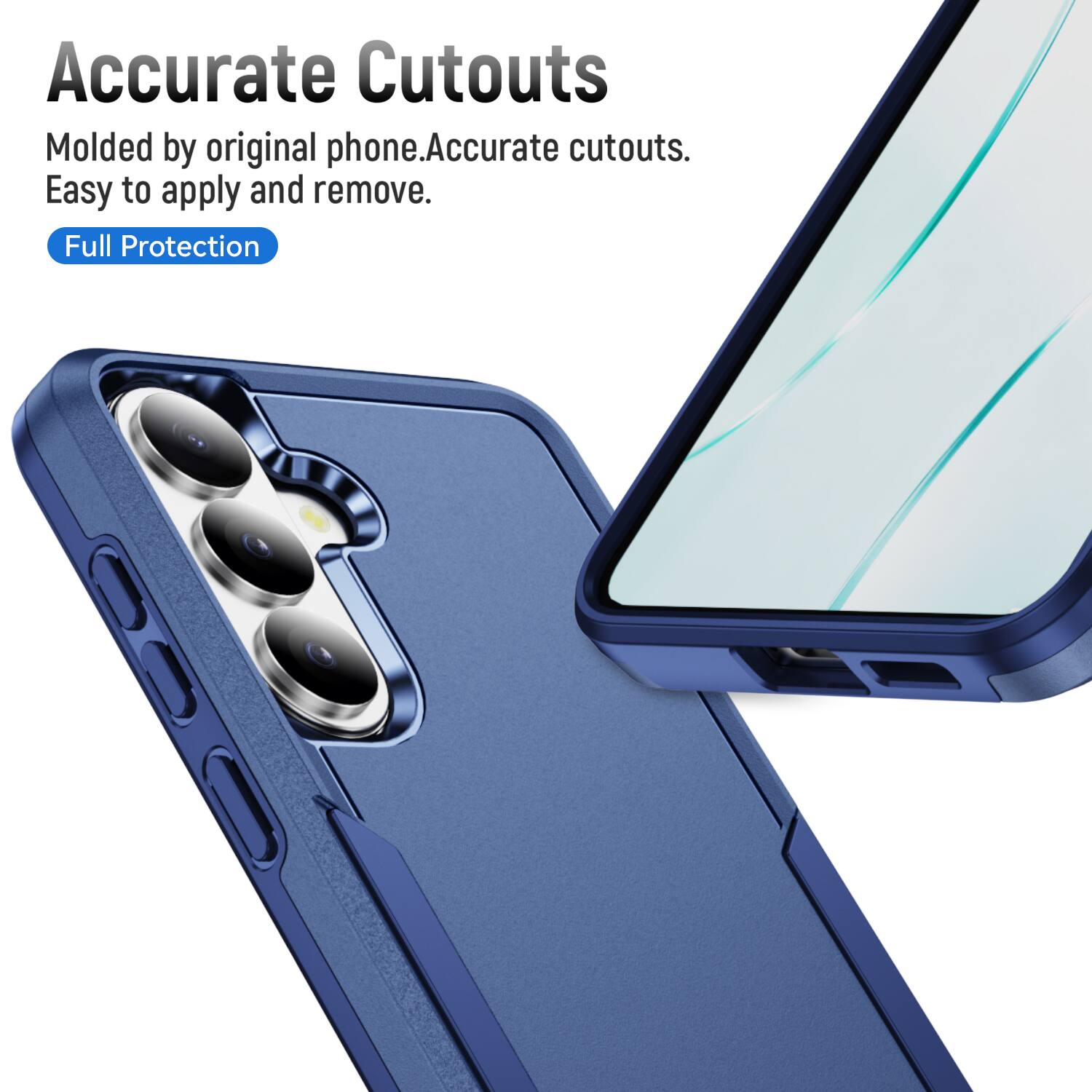 Accurate Cutouts  
Molded by original phone. Accurate cutouts.  
Easy to apply and remove.  
Full Protection