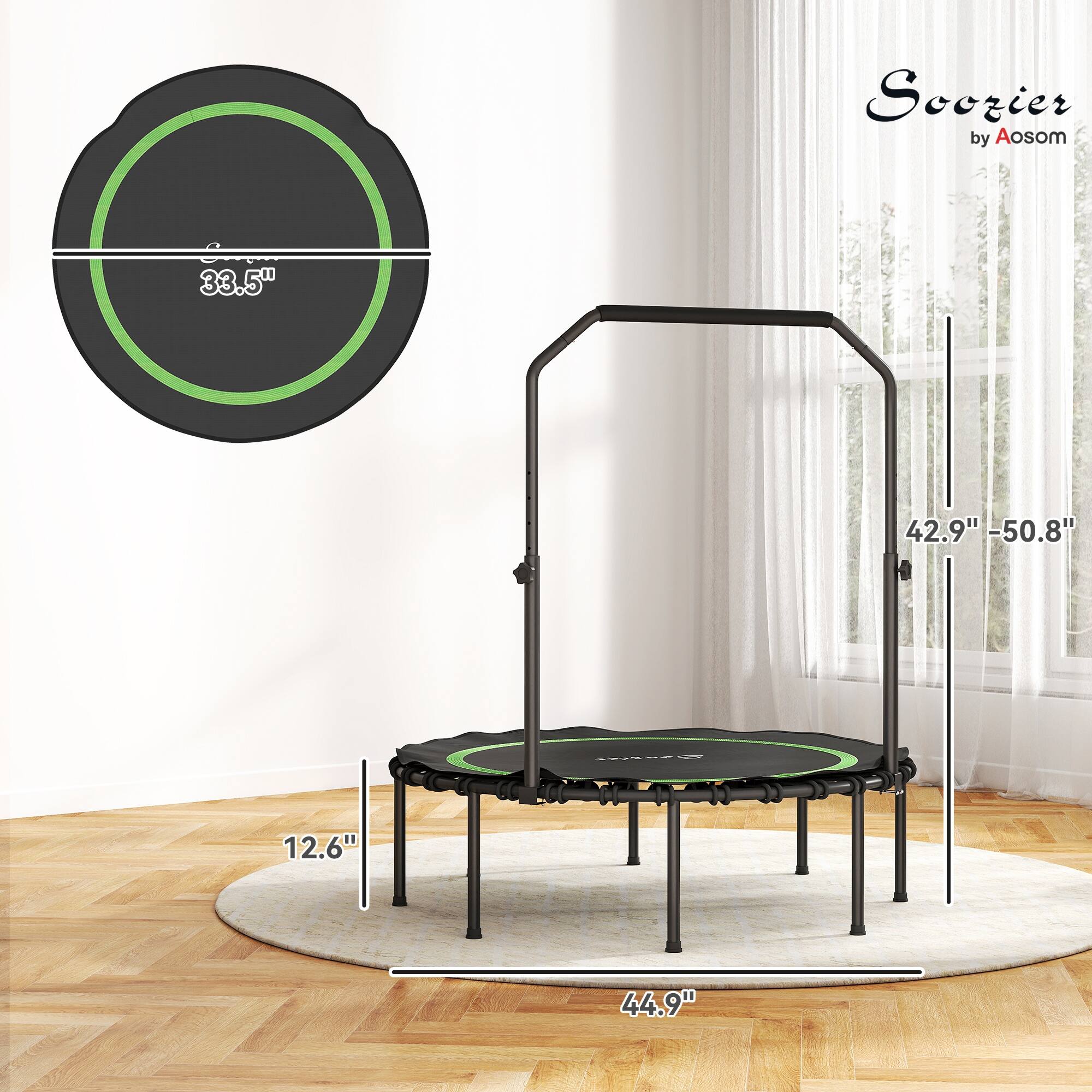 Soozier by Aosom

- 33.5" (diameter of the trampoline)
- 42.9" - 50.8" (height of the trampoline)
- 12.6" (height of the trampoline from the ground)
- 44.9" (overall height of the trampoline)