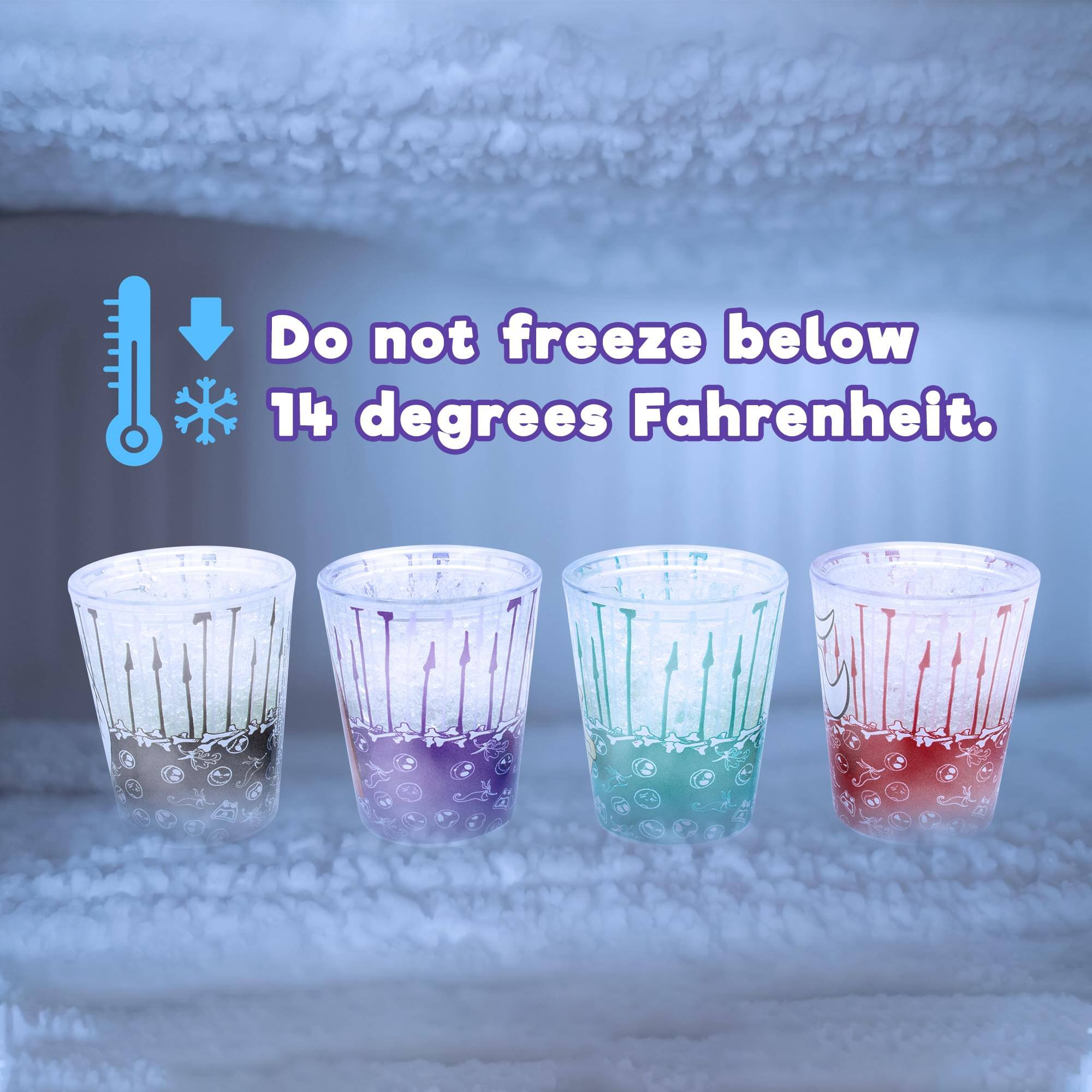 Do not freeze below 14 degrees Fahrenheit.