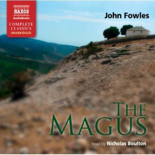 NAXOS AudioBooks  
COMPLETE CLASSICS UNABRIDGED  

John Fowles  
THE MAGUS  

Read by Nicholas Boulton