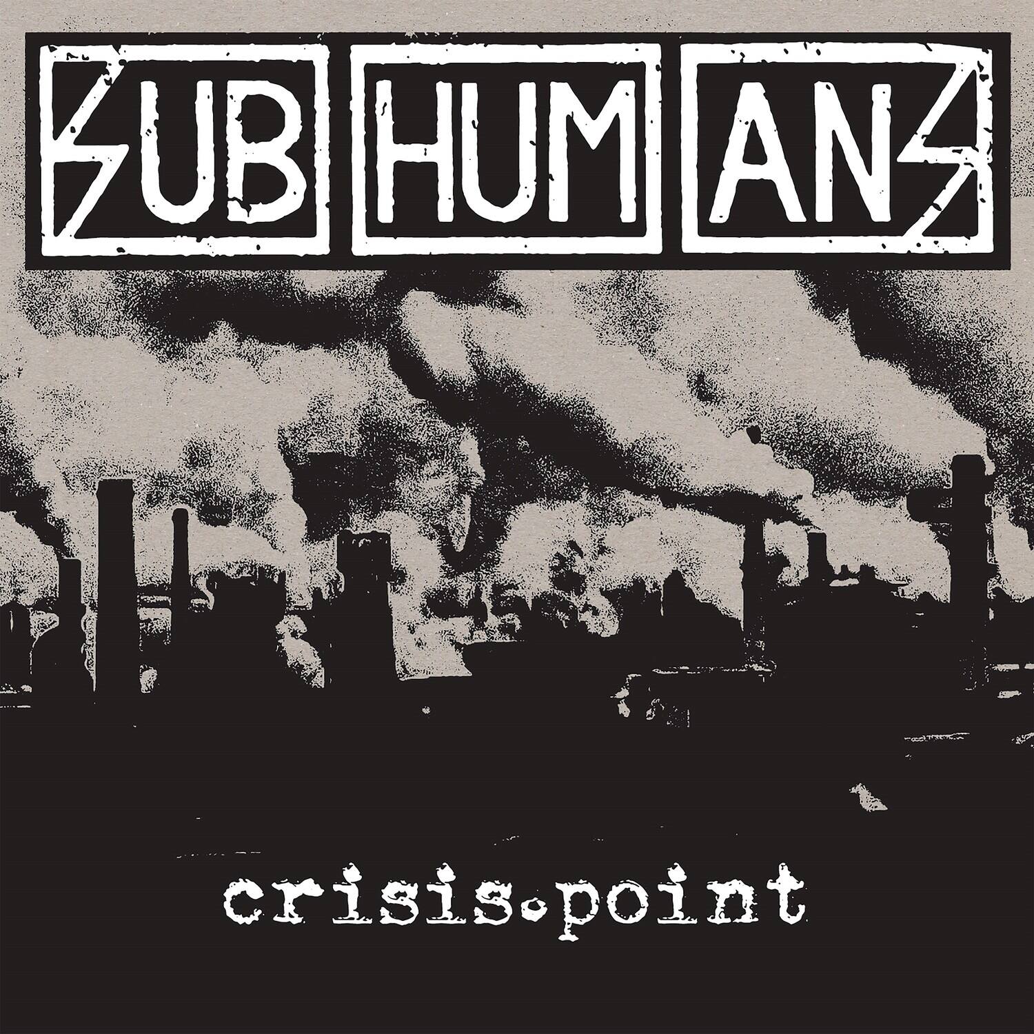 SUB HUMAN  
crisis-point