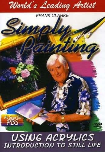 Using Acrylics Introduction to Still Life  - DVD