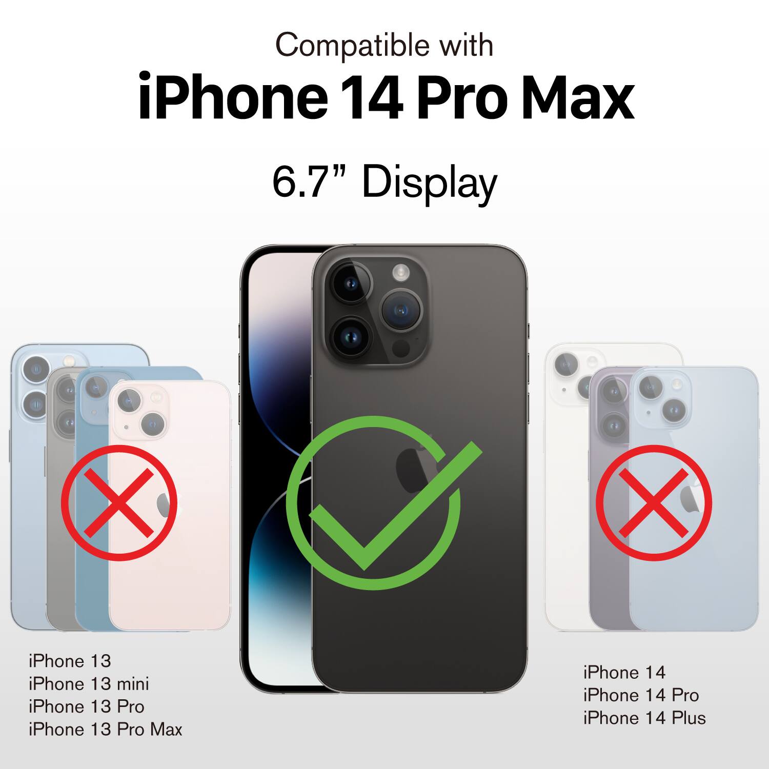 Compatible with iPhone 14 Pro Max 6.7" Display

iPhone 13, iPhone 13 mini, iPhone 13 Pro, iPhone 13 Pro Max, iPhone 14, iPhone 14 Pro, iPhone 14 Plus