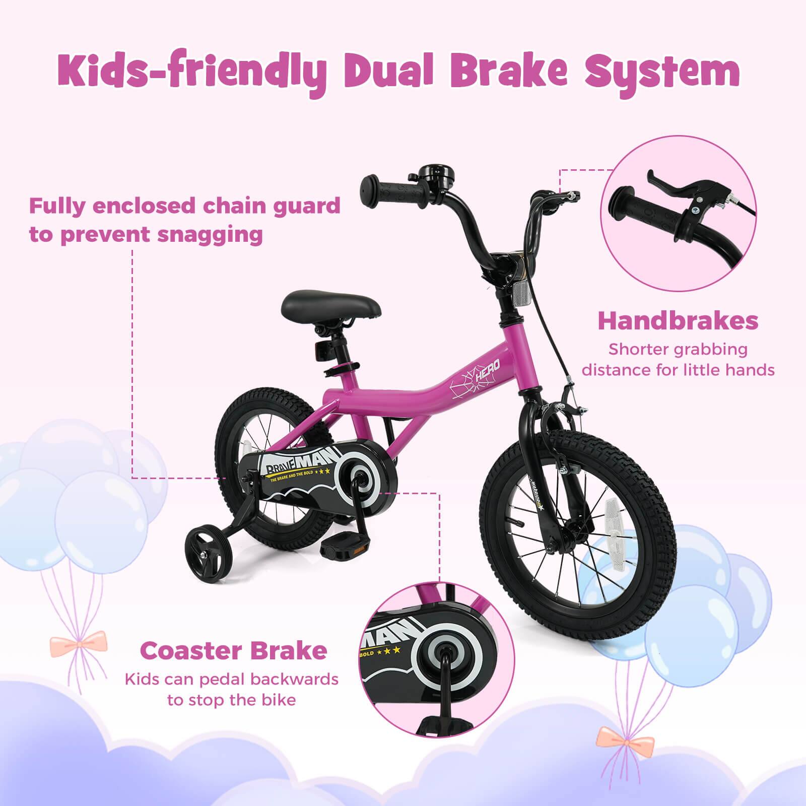 Kids-friendly Dual Brake System

- Fully enclosed chain guard to prevent snagging
- Handbrakes: Shorter grabbing distance for little hands
- Coaster Brake: Kids can pedal backwards to stop the bike